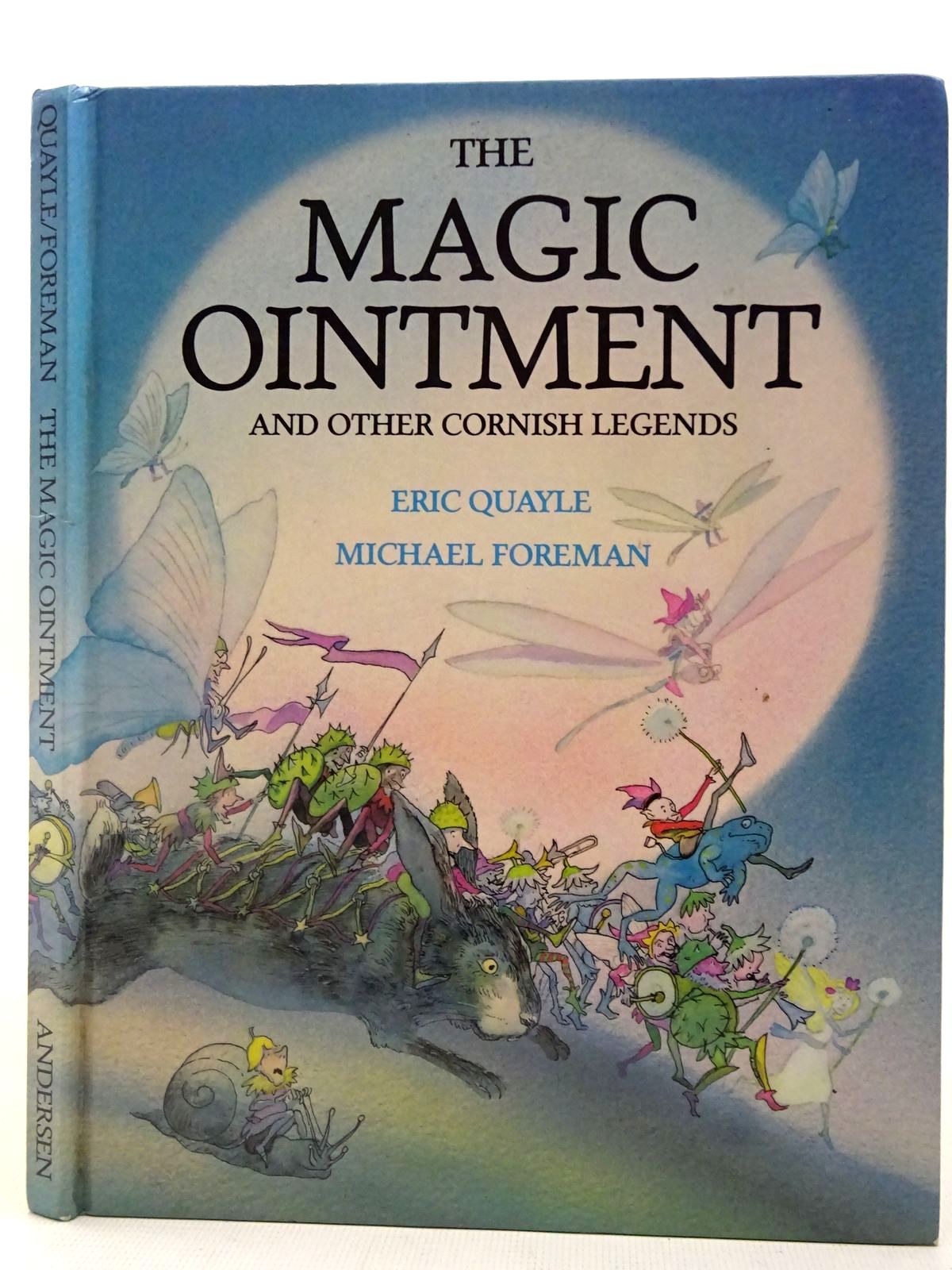 Photo of THE MAGIC OINTMENT AND OTHER CORNISH LEGENDS written by Quayle, Eric illustrated by Foreman, Michael published by Andersen Press (STOCK CODE: 2127085)  for sale by Stella & Rose's Books