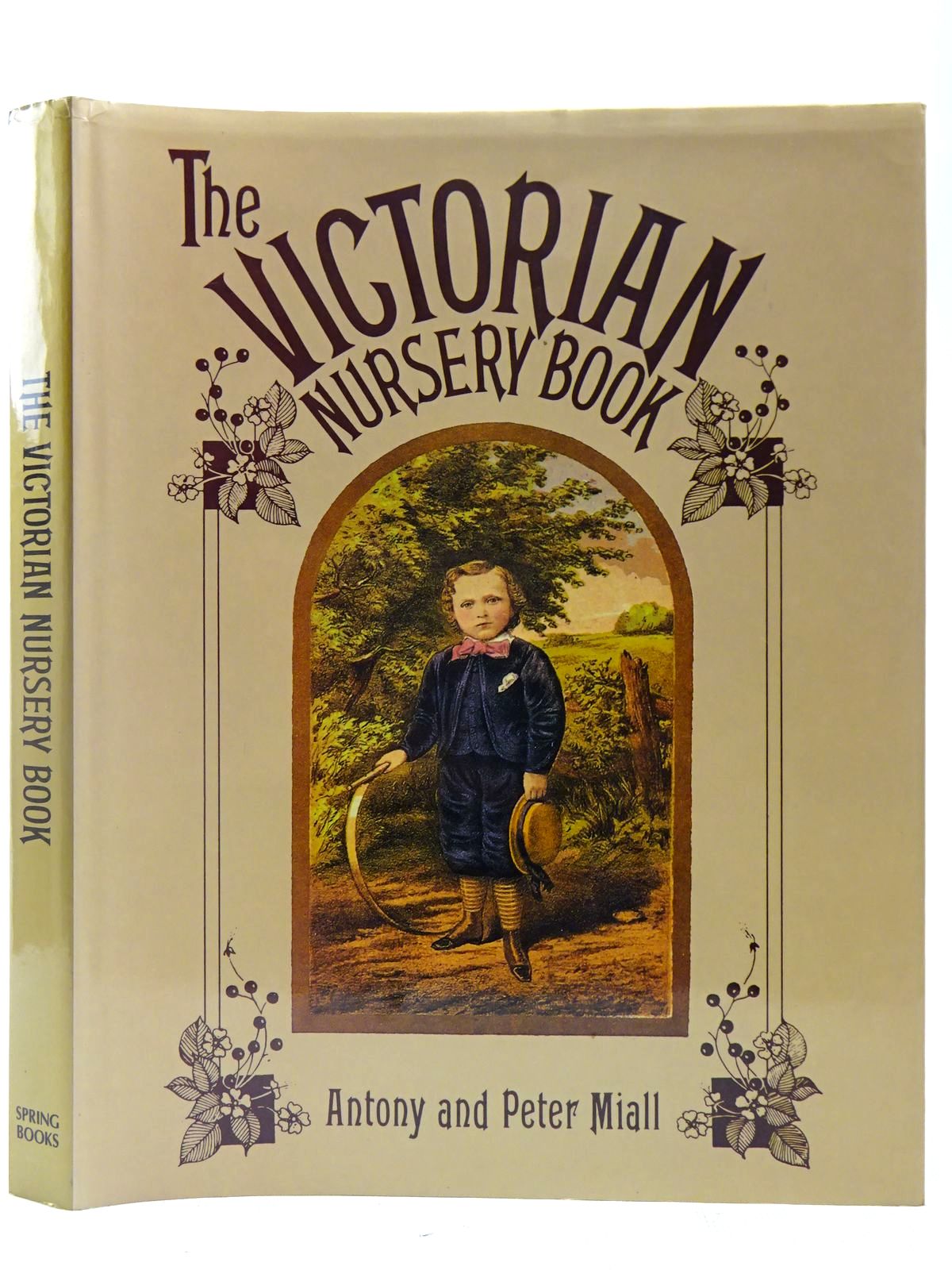 Photo of THE VICTORIAN NURSERY BOOK written by Miall, Antony Miall, Peter published by Spring Books (STOCK CODE: 2127365)  for sale by Stella & Rose's Books