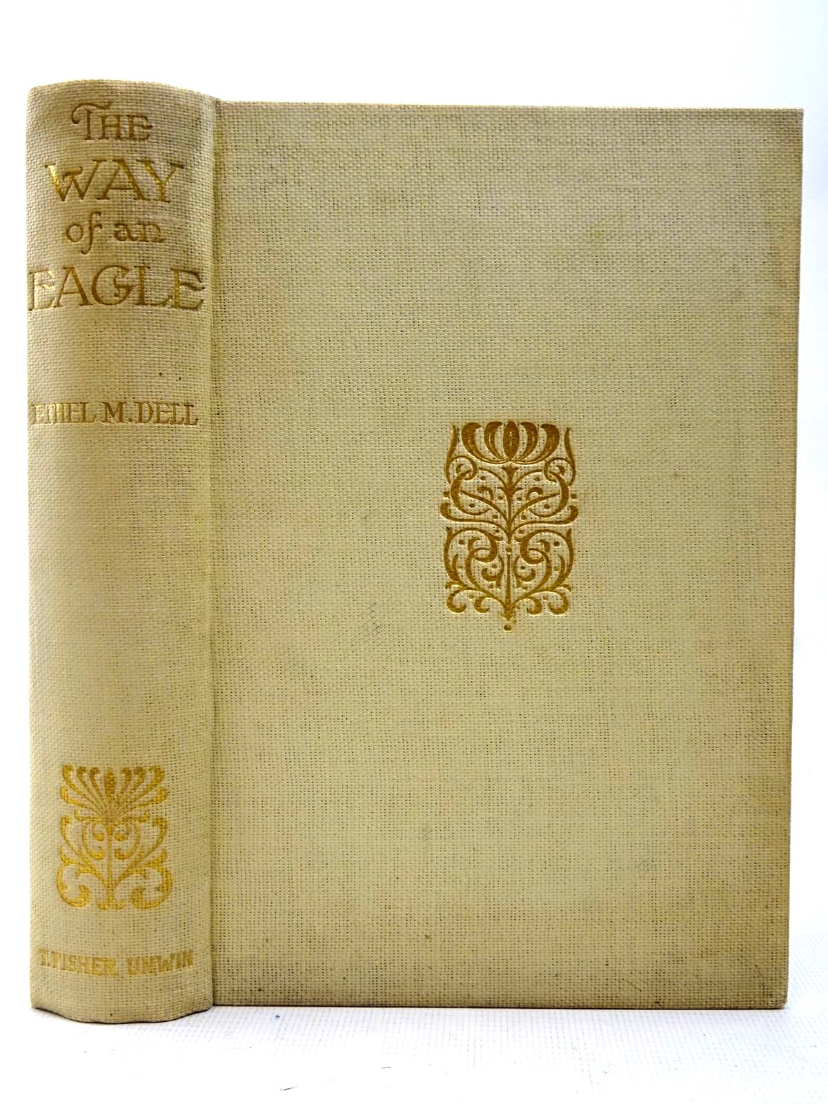 Photo of THE WAY OF AN EAGLE written by Dell, Ethel M. illustrated by Blampied, Edmund published by T. Fisher Unwin (STOCK CODE: 2127413)  for sale by Stella & Rose's Books