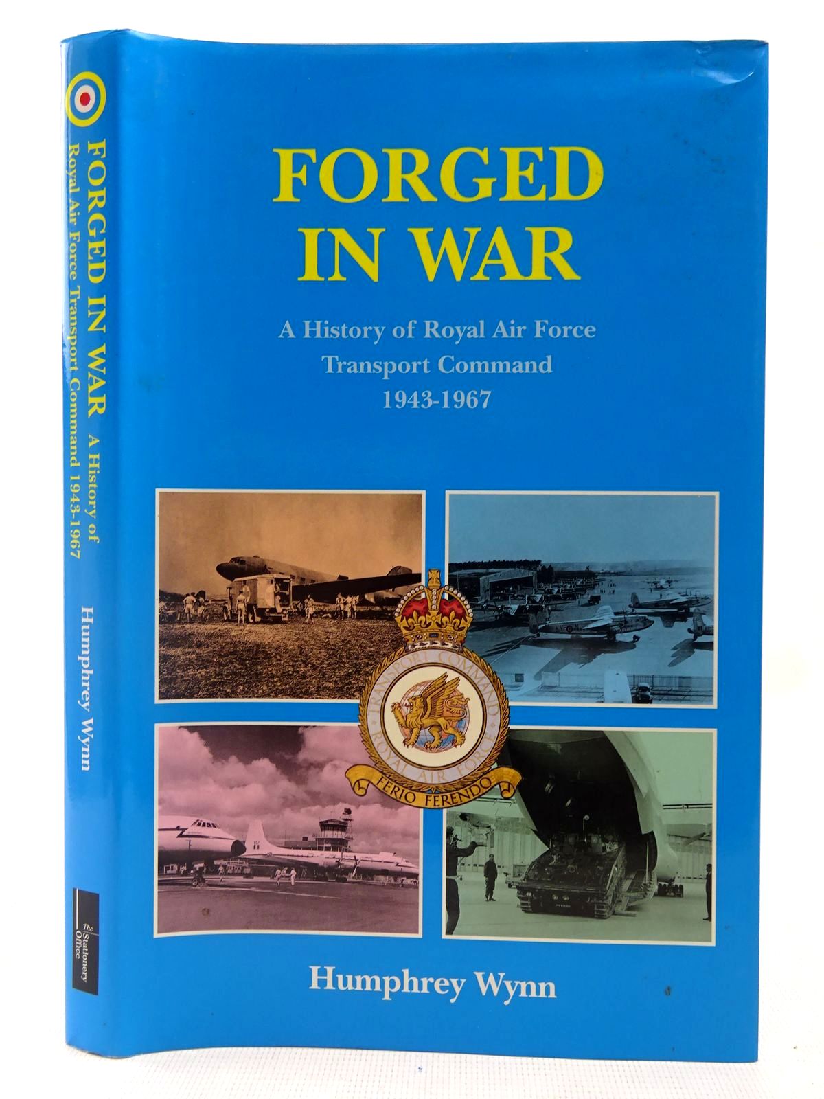 Photo of FORGED IN WAR written by Wynn, Humphrey published by The Stationery Office (STOCK CODE: 2127578)  for sale by Stella & Rose's Books