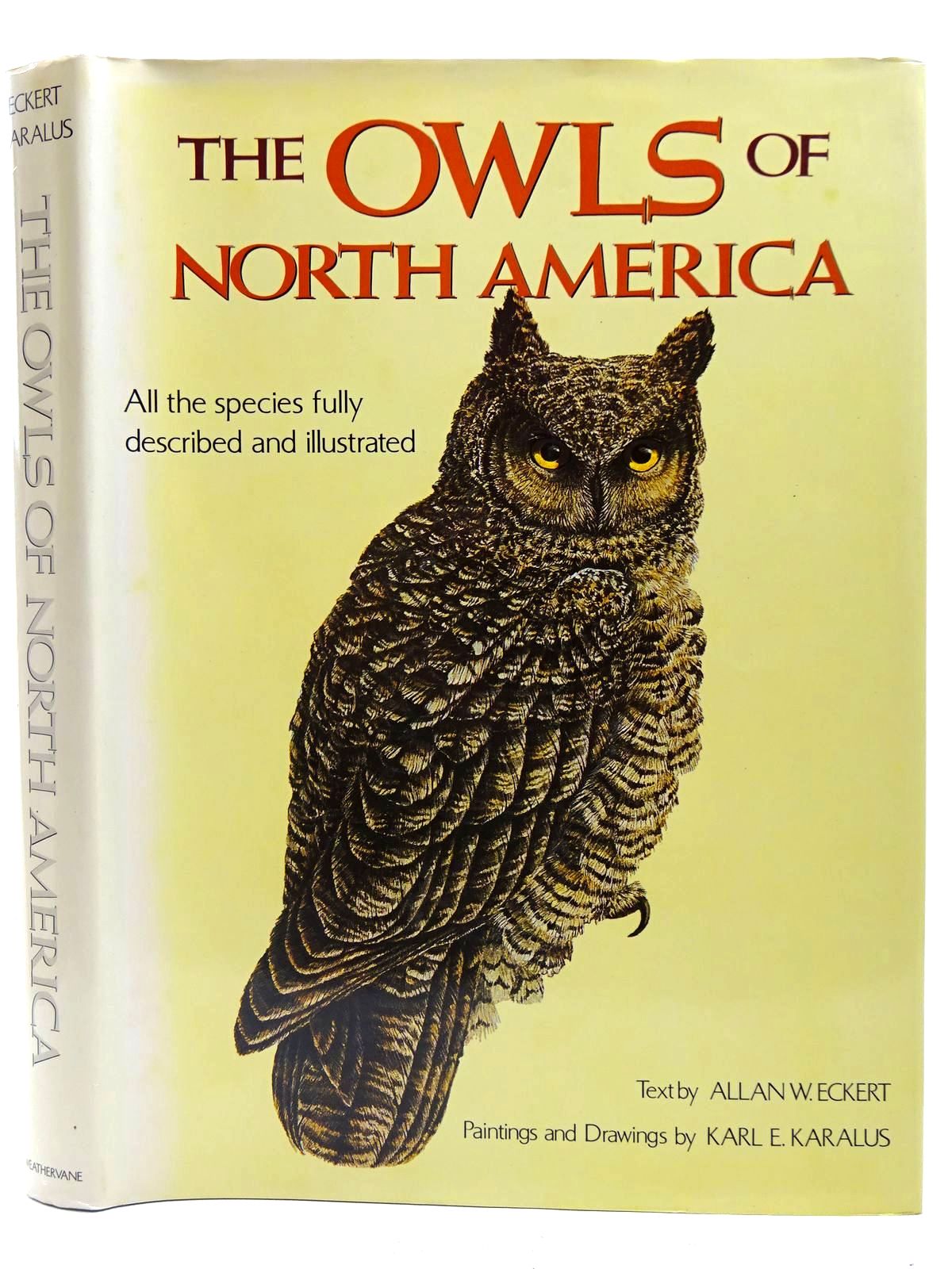 Photo of THE OWLS OF NORTH AMERICA written by Eckert, Allan W. illustrated by Karalus, Karl E. published by Weathervane Books (STOCK CODE: 2127814)  for sale by Stella & Rose's Books