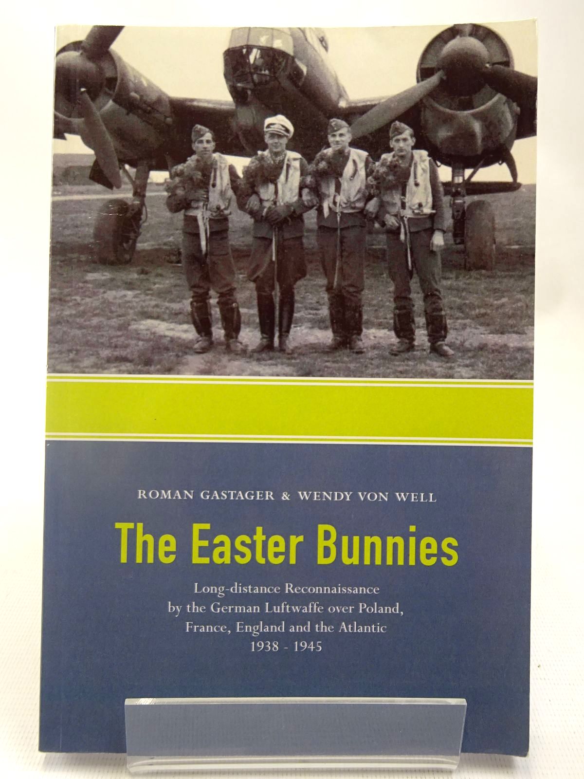 Photo of THE EASTER BUNNIES written by Gastager, Roman Von Well, Wendy published by Trafford Publishing (STOCK CODE: 2127862)  for sale by Stella & Rose's Books