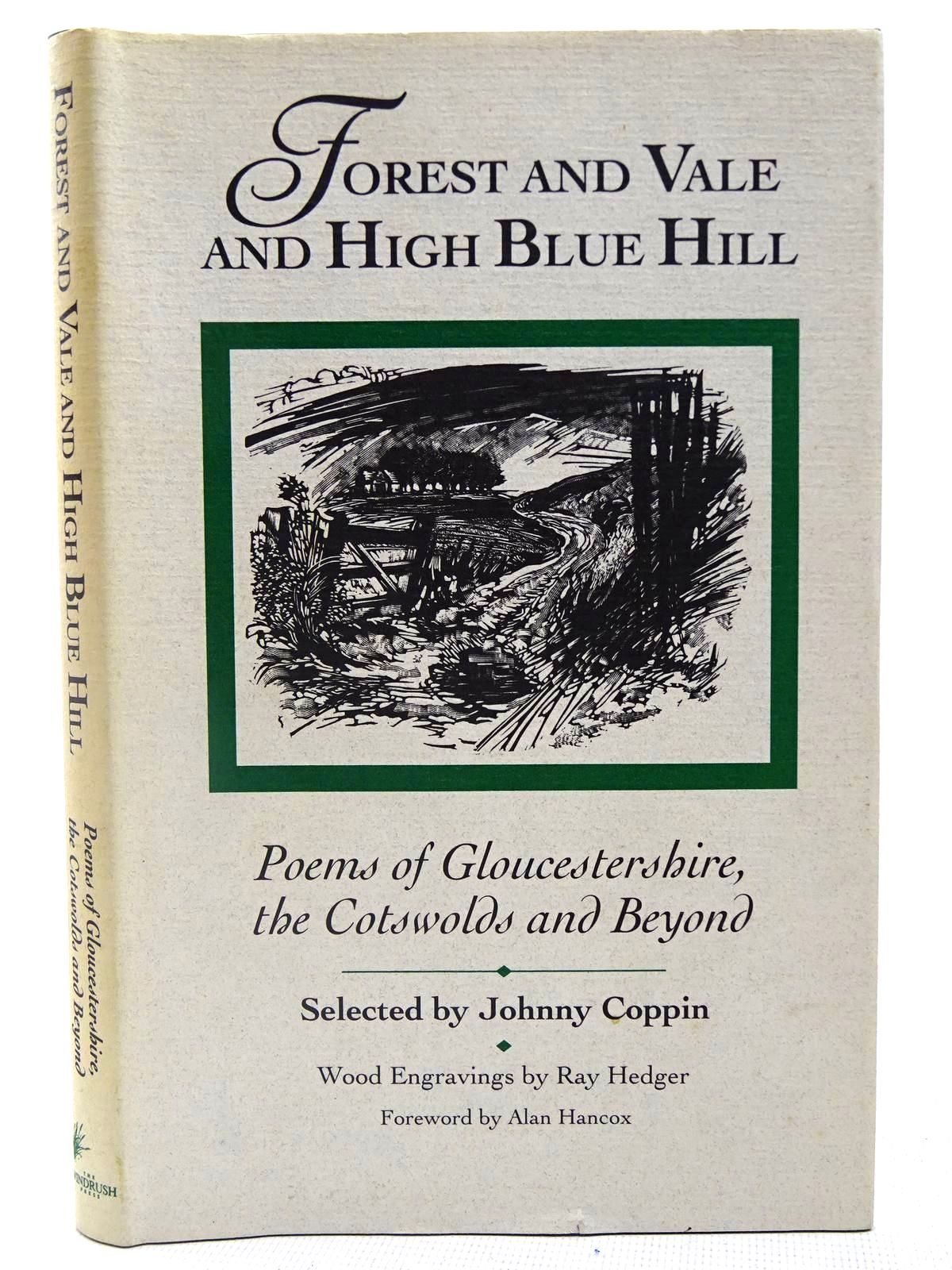Photo of FOREST AND VALE AND HIGH BLUE HILL written by Coppin, Johnny illustrated by Hedger, Ray published by The Windrush Press (STOCK CODE: 2127863)  for sale by Stella & Rose's Books