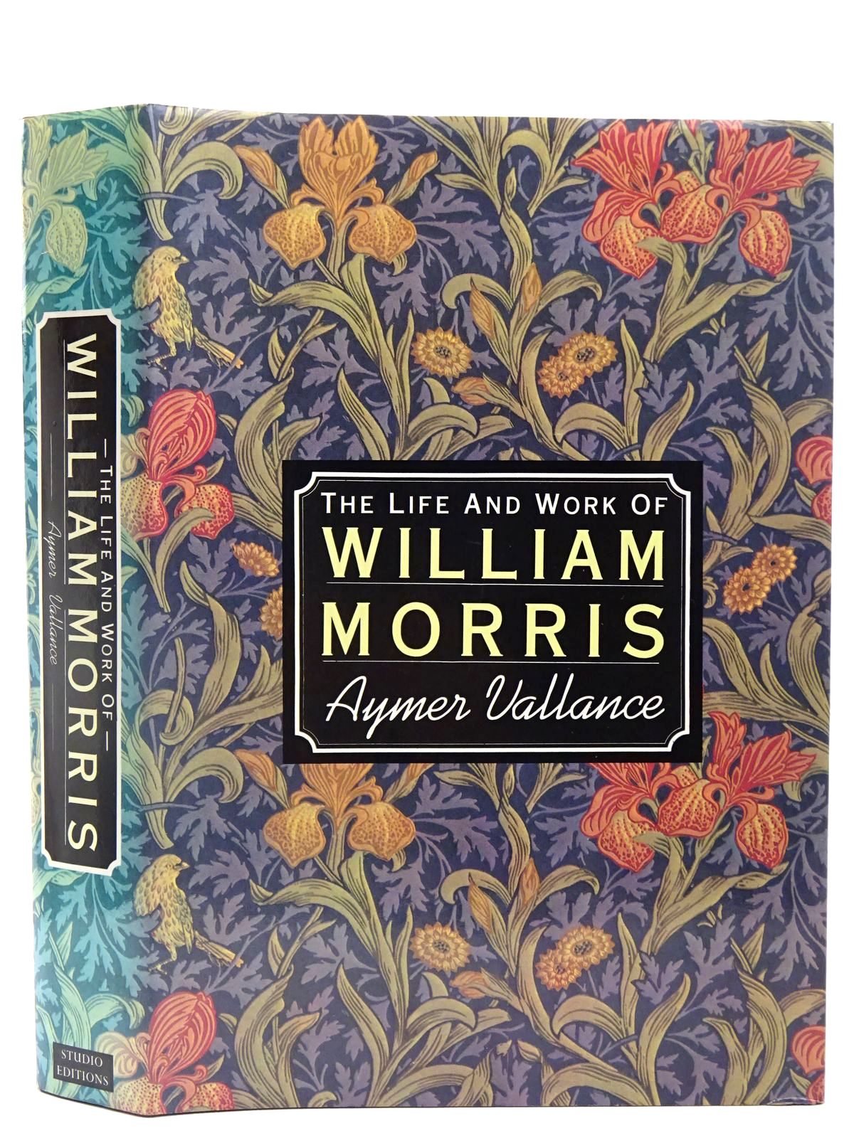 Photo of WILLIAM MORRIS HIS ART HIS WRITINGS AND HIS PUBLIC LIFE written by Vallance, Aymer published by Studio Editions (STOCK CODE: 2127922)  for sale by Stella & Rose's Books