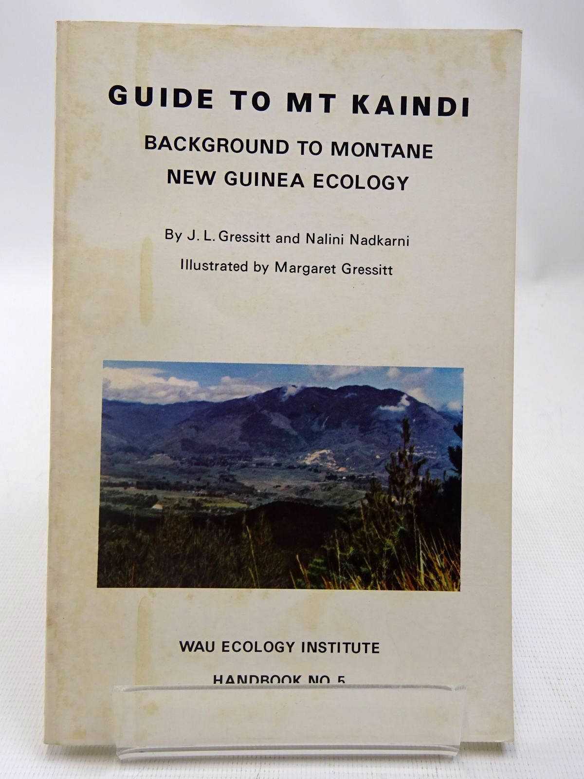 Photo of GUIDE TO MT KAINDI: BACKGROUND TO MONTANE NEW GUINEA ECOLOGY written by Gressitt, J.L. Nadkarni, Nalini illustrated by Gressitt, Margaret K. published by Wau Ecology Institute (STOCK CODE: 2127988)  for sale by Stella & Rose's Books