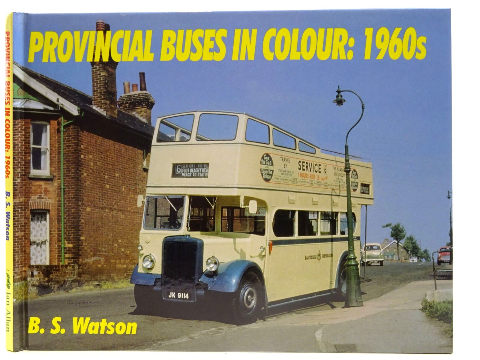 Photo of PROVINCIAL BUSES IN COLOUR: 1960S written by Watson, B.S. published by Ian Allan (STOCK CODE: 2128110)  for sale by Stella & Rose's Books