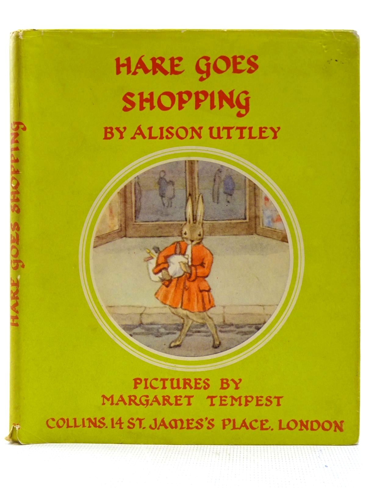 Photo of HARE GOES SHOPPING written by Uttley, Alison illustrated by Tempest, Margaret published by Collins (STOCK CODE: 2128475)  for sale by Stella & Rose's Books