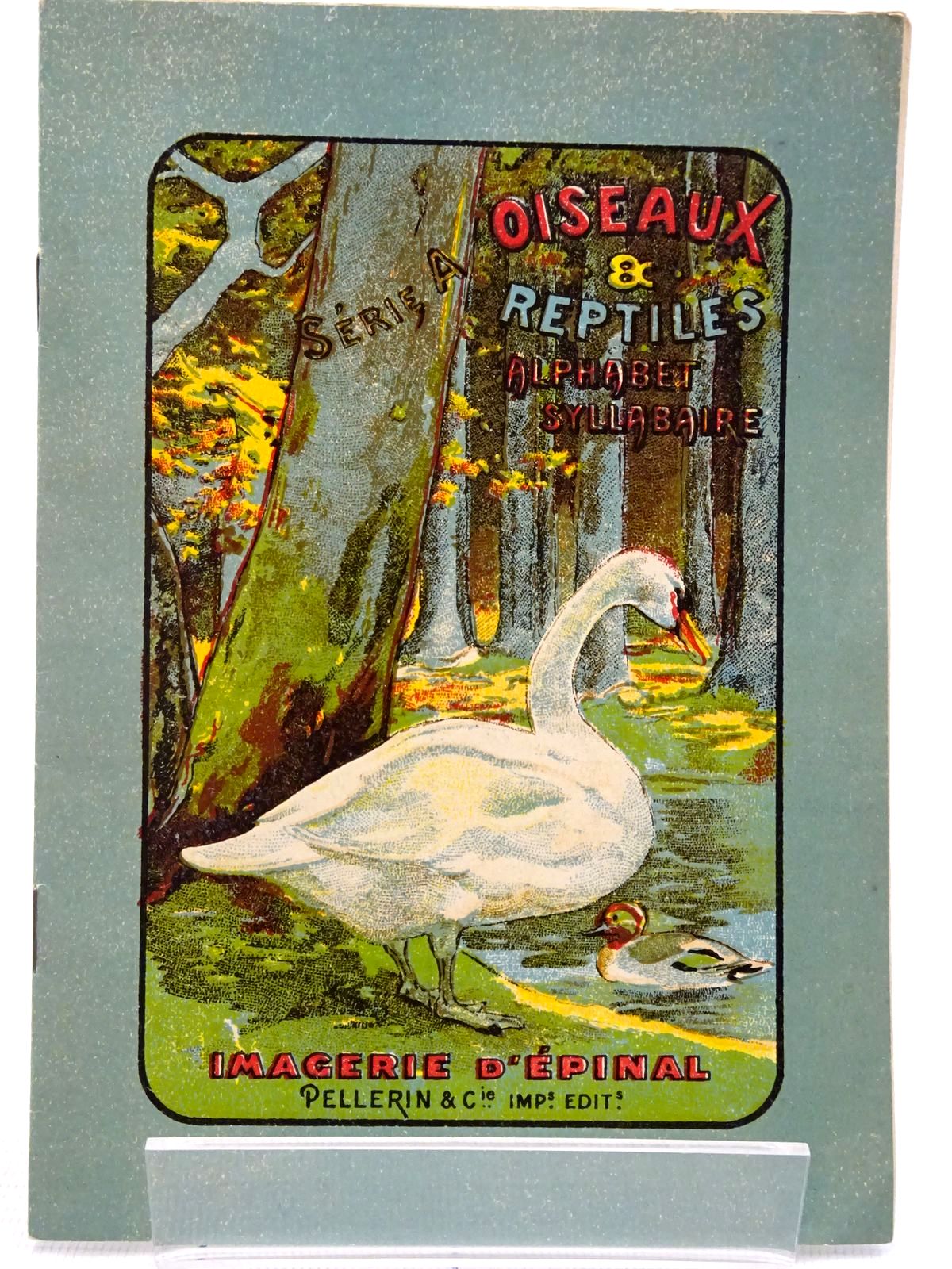 Photo of OISEAUX &amp; REPTILES ALPHABET SYLLABAIRE published by Imagerie D'Epinal (STOCK CODE: 2128625)  for sale by Stella & Rose's Books