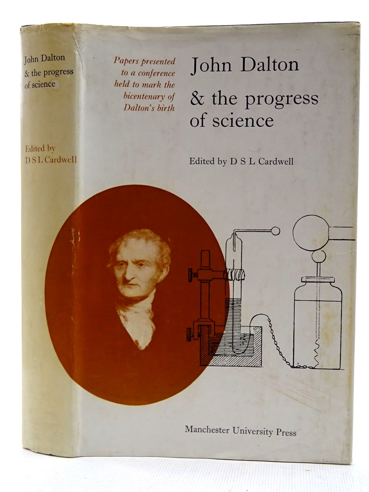 Photo of JOHN DALTON &amp; THE PROGRESS OF SCIENCE written by Cardwell, D.S.L. published by Manchester University Press (STOCK CODE: 2128653)  for sale by Stella & Rose's Books