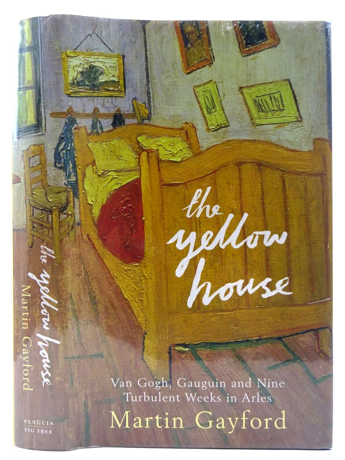 Photo of THE YELLOW HOUSE written by Gayford, Martin published by Fig Tree (STOCK CODE: 2128658)  for sale by Stella & Rose's Books