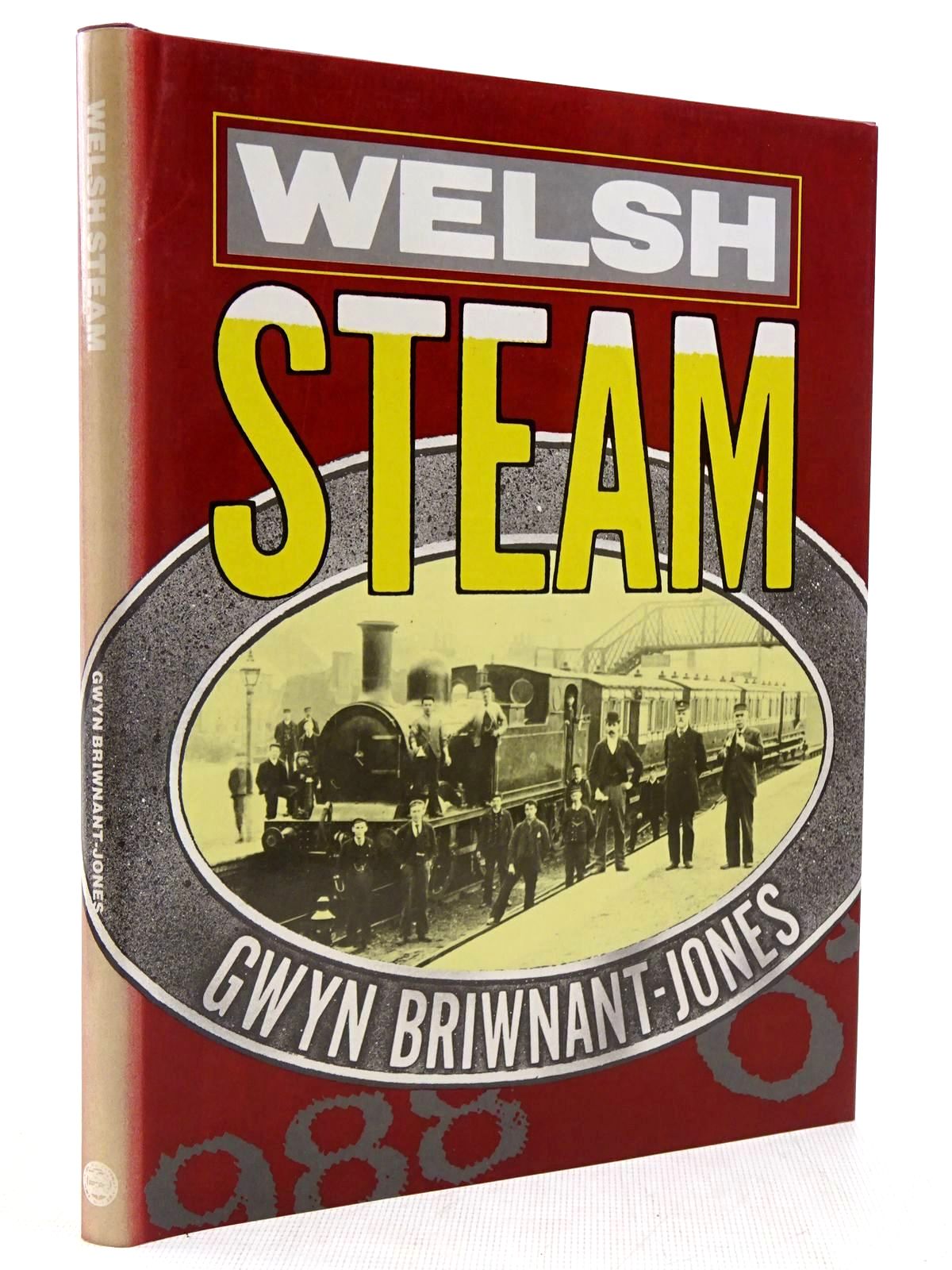 Photo of WELSH STEAM written by Briwnant-Jones, Gwyn published by University of Wales (STOCK CODE: 2128791)  for sale by Stella & Rose's Books