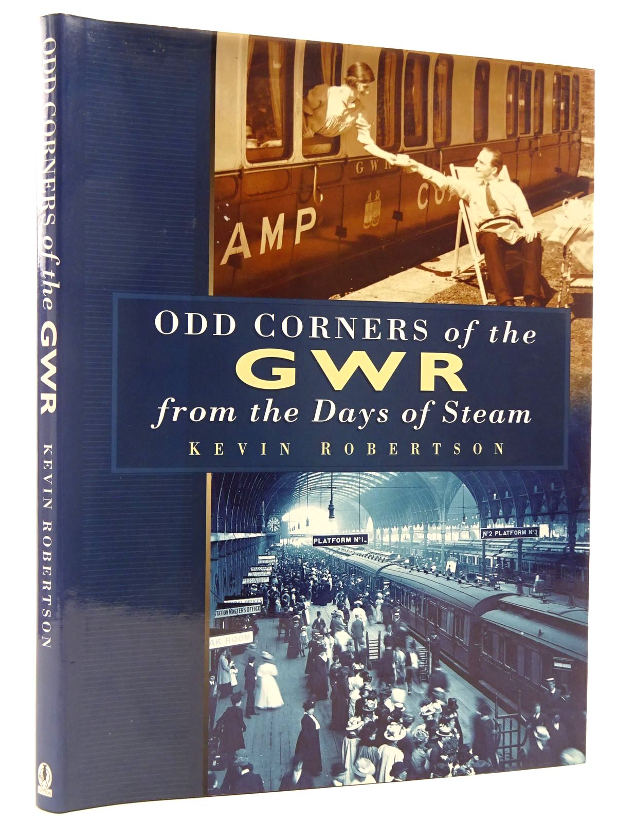 Photo of ODD CORNERS OF THE GWR FROM THE DAYS OF STEAM written by Robertson, Kevin published by Sutton Publishing (STOCK CODE: 2128809)  for sale by Stella & Rose's Books