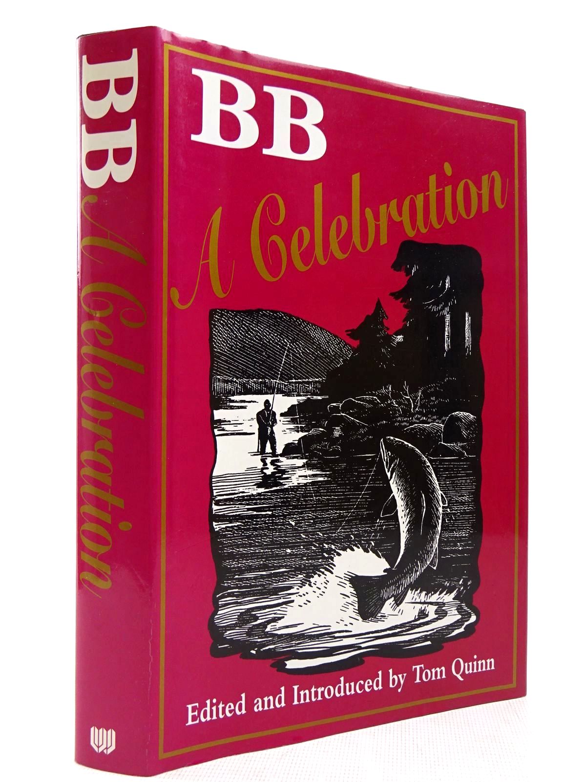 Photo of BB A CELEBRATION written by BB,  Quinn, Tom illustrated by BB,  published by Wharncliffe Publishing Limited (STOCK CODE: 2128938)  for sale by Stella & Rose's Books