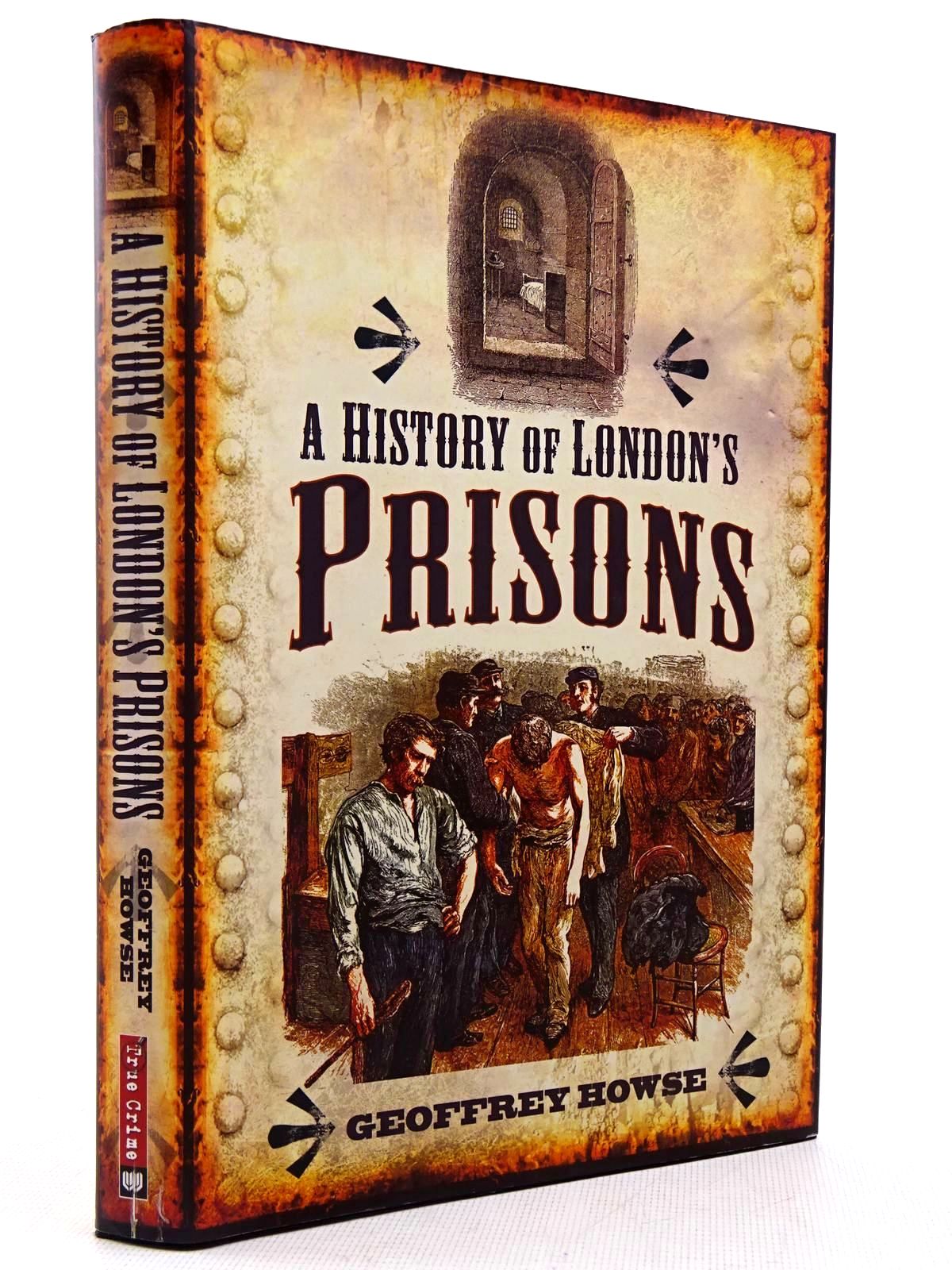 Photo of A HISTORY OF LONDON'S PRISONS- Stock Number: 2129127