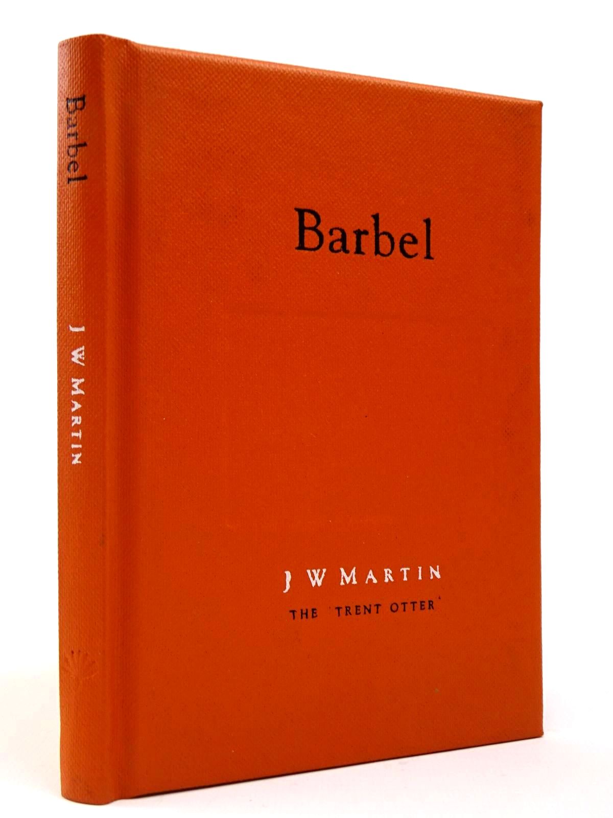 Photo of BARBEL written by Martin, J.W. illustrated by Cook, Paul published by The Medlar Press (STOCK CODE: 2129555)  for sale by Stella & Rose's Books