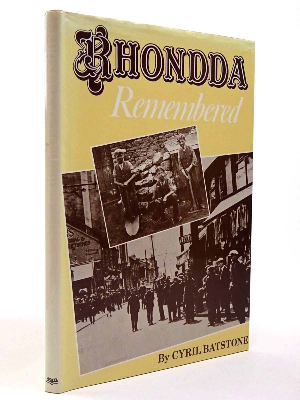 Photo of RHONDDA REMEMBERED written by Batstone, Cyril published by Stewart Williams (STOCK CODE: 2129774)  for sale by Stella & Rose's Books