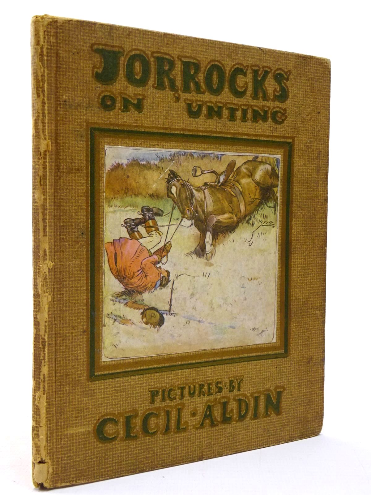 Photo of JORROCKS ON 'UNTING written by Surtees, R.S. illustrated by Aldin, Cecil published by William Heinemann (STOCK CODE: 2129968)  for sale by Stella & Rose's Books