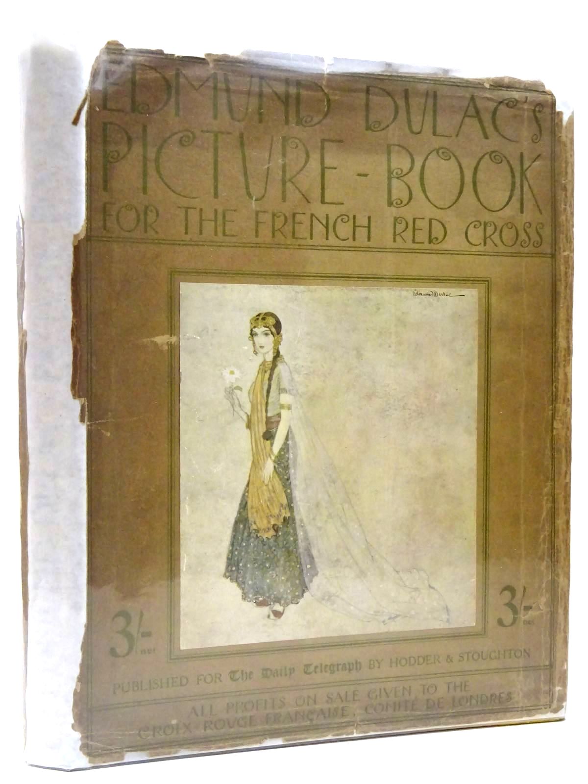 Photo of EDMUND DULAC'S PICTURE BOOK FOR THE FRENCH RED CROSS illustrated by Dulac, Edmund published by Hodder &amp; Stoughton (STOCK CODE: 2130268)  for sale by Stella & Rose's Books