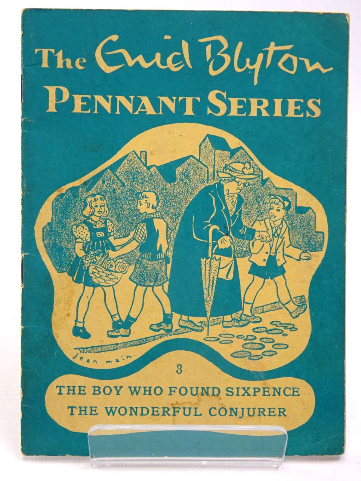 Photo of THE ENID BLYTON PENNANT SERIES No. 3 THE BOY WHO FOUND SIXPENCE / THE WONDERFUL CONJURER written by Blyton, Enid illustrated by Soper, Eileen
Main, Jean published by Macmillan & Co. Ltd. (STOCK CODE: 2130531)  for sale by Stella & Rose's Books