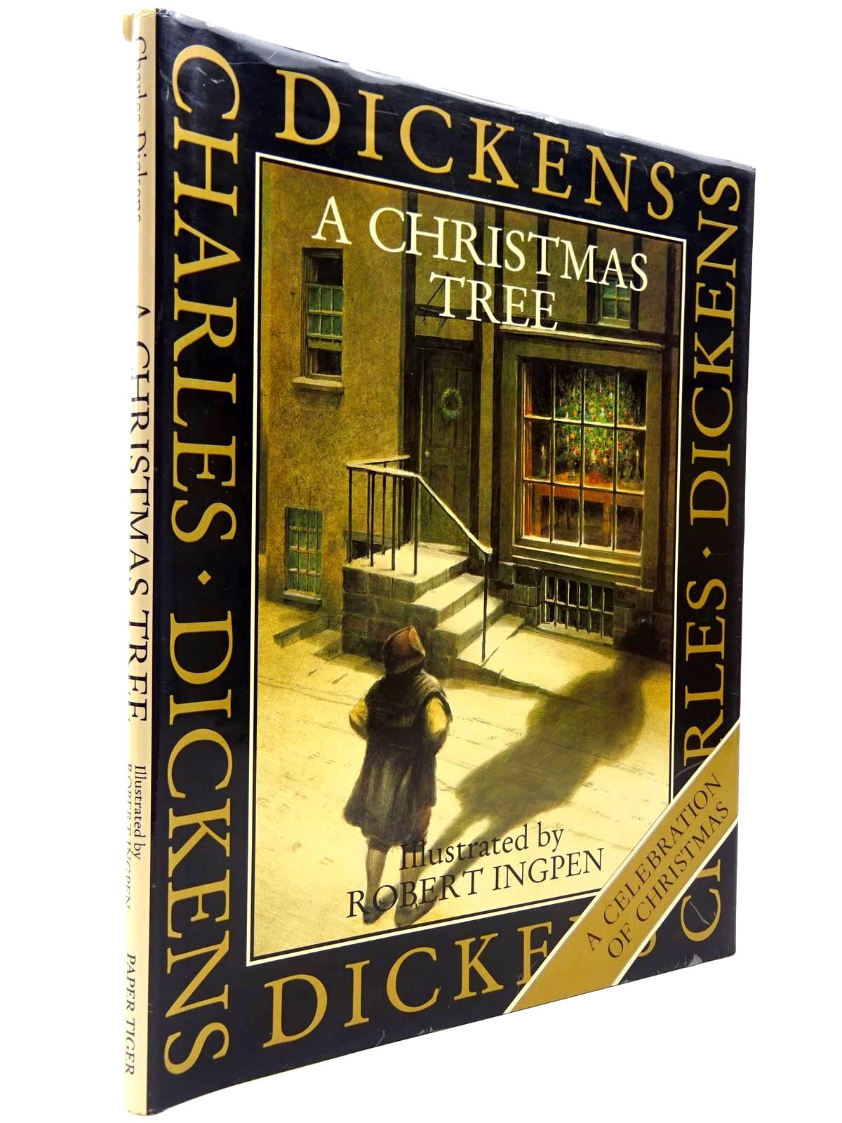 Photo of A CHRISTMAS TREE written by Dickens, Charles illustrated by Ingpen, Robert published by Paper Tiger, Dragon's World (STOCK CODE: 2130603)  for sale by Stella & Rose's Books