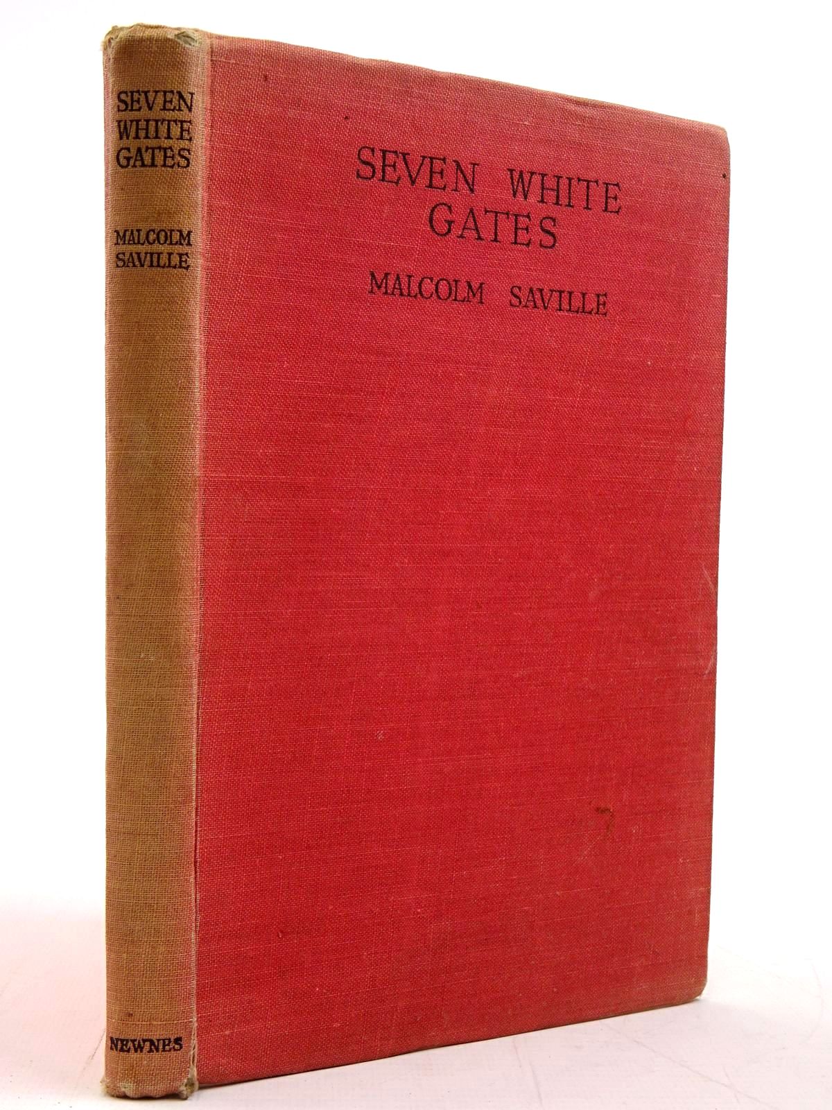 Photo of SEVEN WHITE GATES written by Saville, Malcolm illustrated by Prance, Bertram published by George Newnes Limited (STOCK CODE: 2130765)  for sale by Stella & Rose's Books