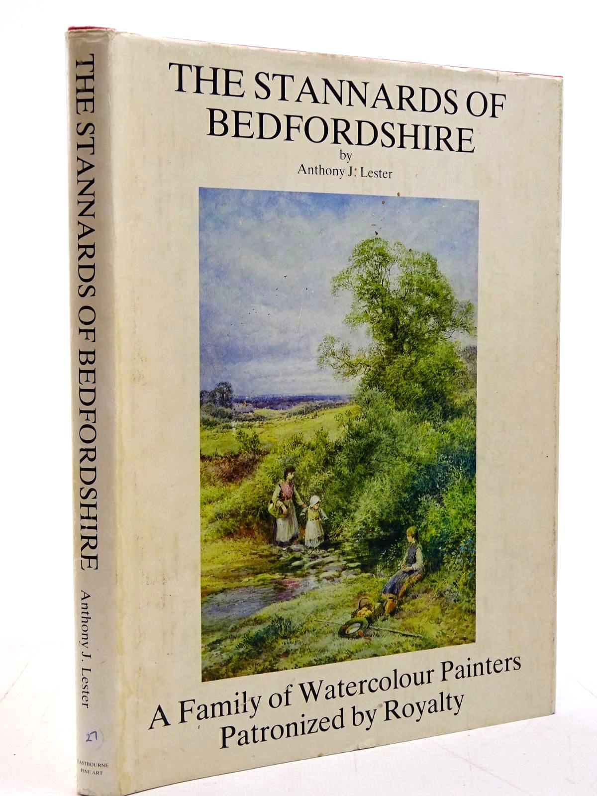 Photo of THE STANNARDS OF BEDFORDSHIRE written by Lester, Anthony J. published by Eastbourne Fine Art (STOCK CODE: 2130898)  for sale by Stella & Rose's Books