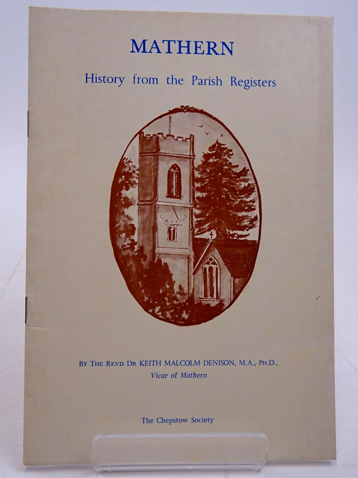 Photo of MATHERN HISTORY FROM THE PARISH REGISTERS written by Denison, Keith Malcolm published by The Chepstow Society (STOCK CODE: 2130907)  for sale by Stella & Rose's Books