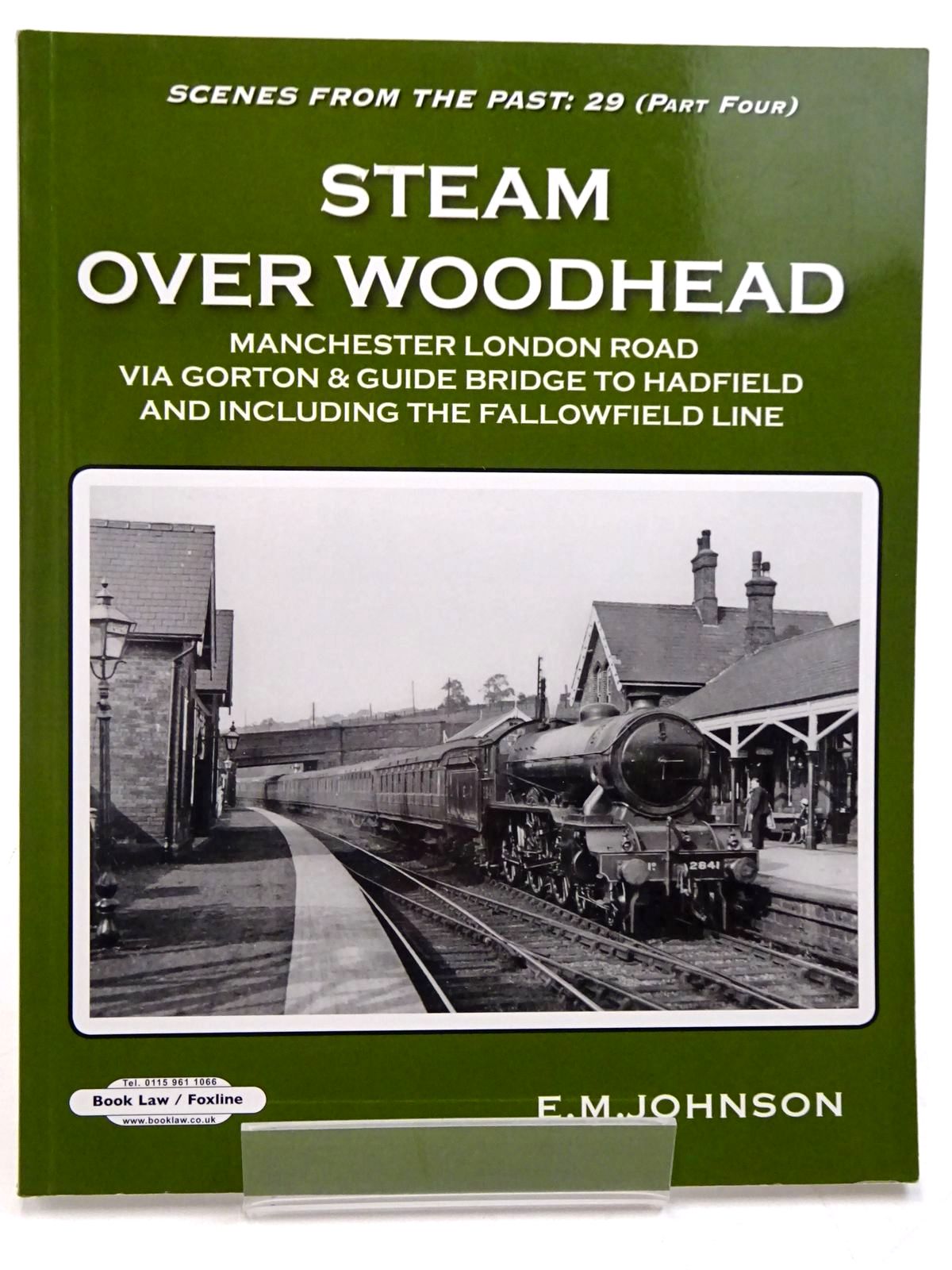 Photo of STEAM OVER WOOD HEAD PART ONE (SCENES FROM THE PAST: 29 (PART FOUR)) written by Johnson, E.M. published by Book Law Publications (STOCK CODE: 2131221)  for sale by Stella & Rose's Books