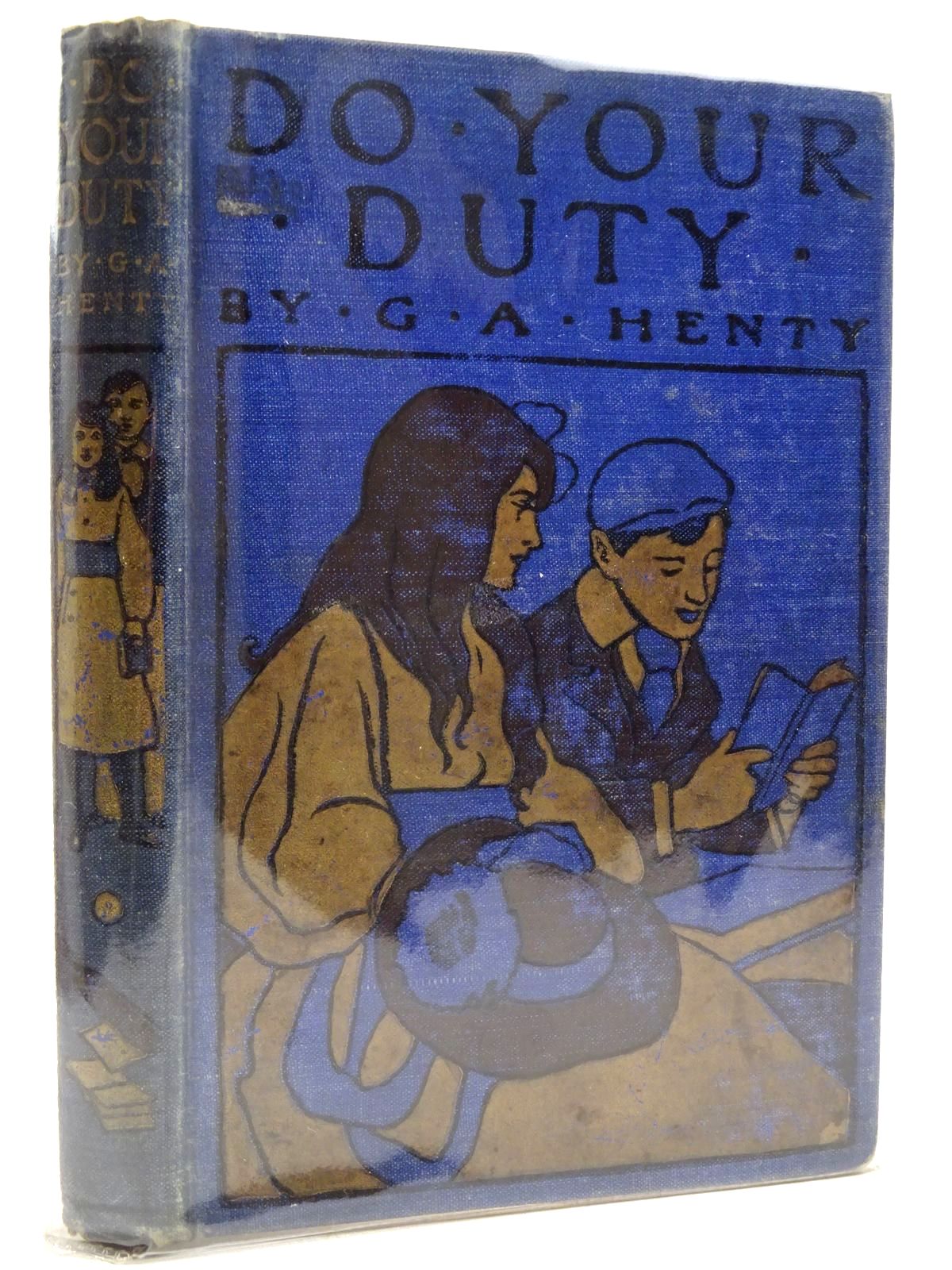 Photo of DO YOUR DUTY written by Henty, G.A. illustrated by Brock, H.M. published by Blackie &amp; Son Ltd. (STOCK CODE: 2131403)  for sale by Stella & Rose's Books