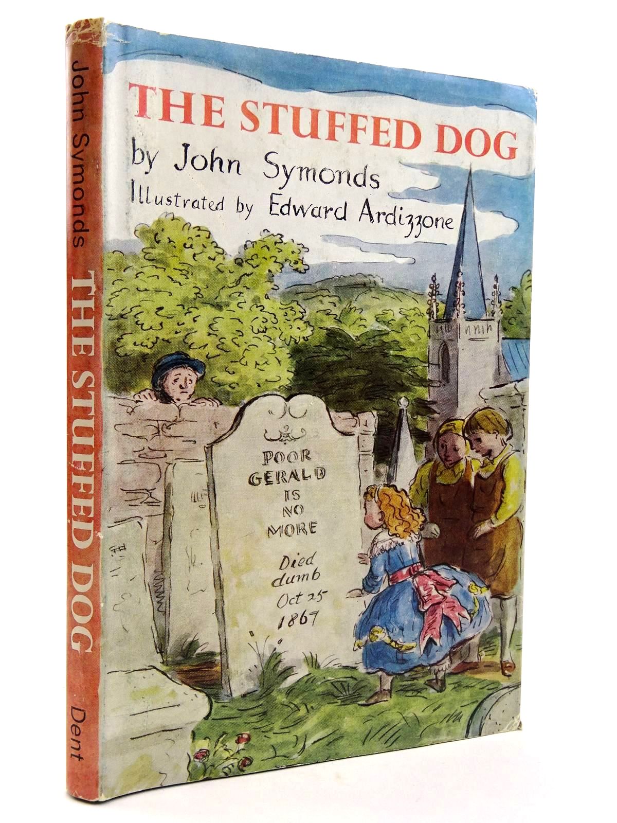Photo of THE STUFFED DOG written by Symonds, John illustrated by Ardizzone, Edward published by J.M. Dent &amp; Sons Ltd. (STOCK CODE: 2131658)  for sale by Stella & Rose's Books