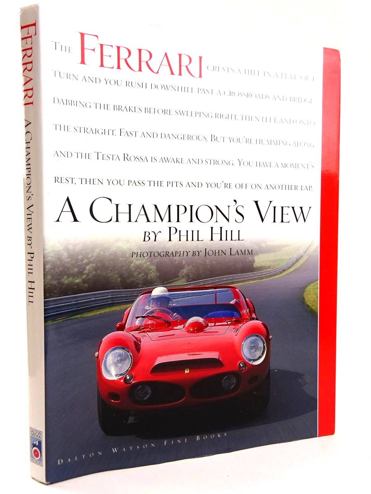 Photo of FERRARI THE SPORTS RACING CARS A CHAMPION'S VIEW written by Hill, Phil published by Dalton Watson Fine Books (STOCK CODE: 2131699)  for sale by Stella & Rose's Books