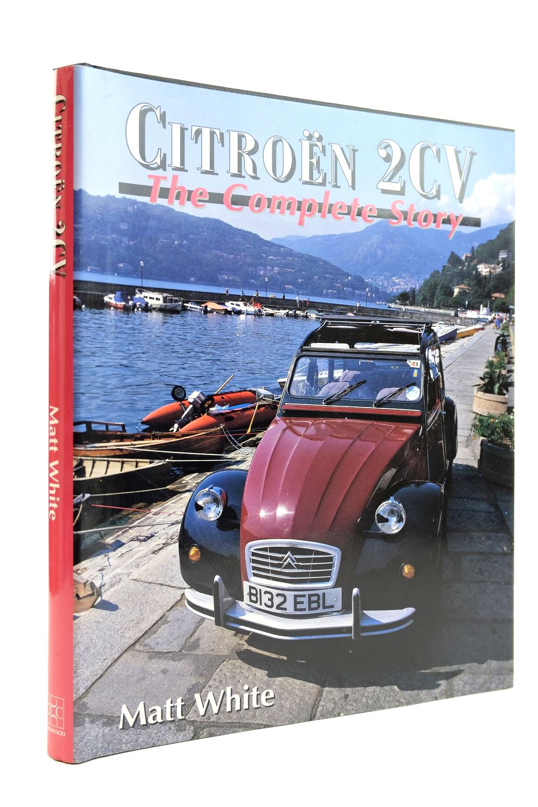 Photo of CITROEN 2CV THE COMPLETE STORY written by White, Matt published by The Crowood Press (STOCK CODE: 2131818)  for sale by Stella & Rose's Books