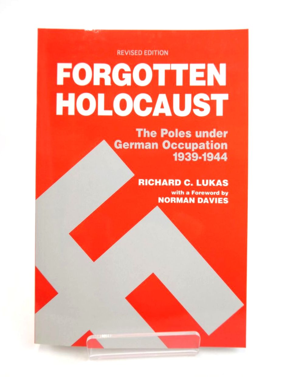 Photo of THE FORGOTTEN HOLOCAUST written by Lukas, Richard C. published by Hippocrene Books (STOCK CODE: 2132351)  for sale by Stella & Rose's Books