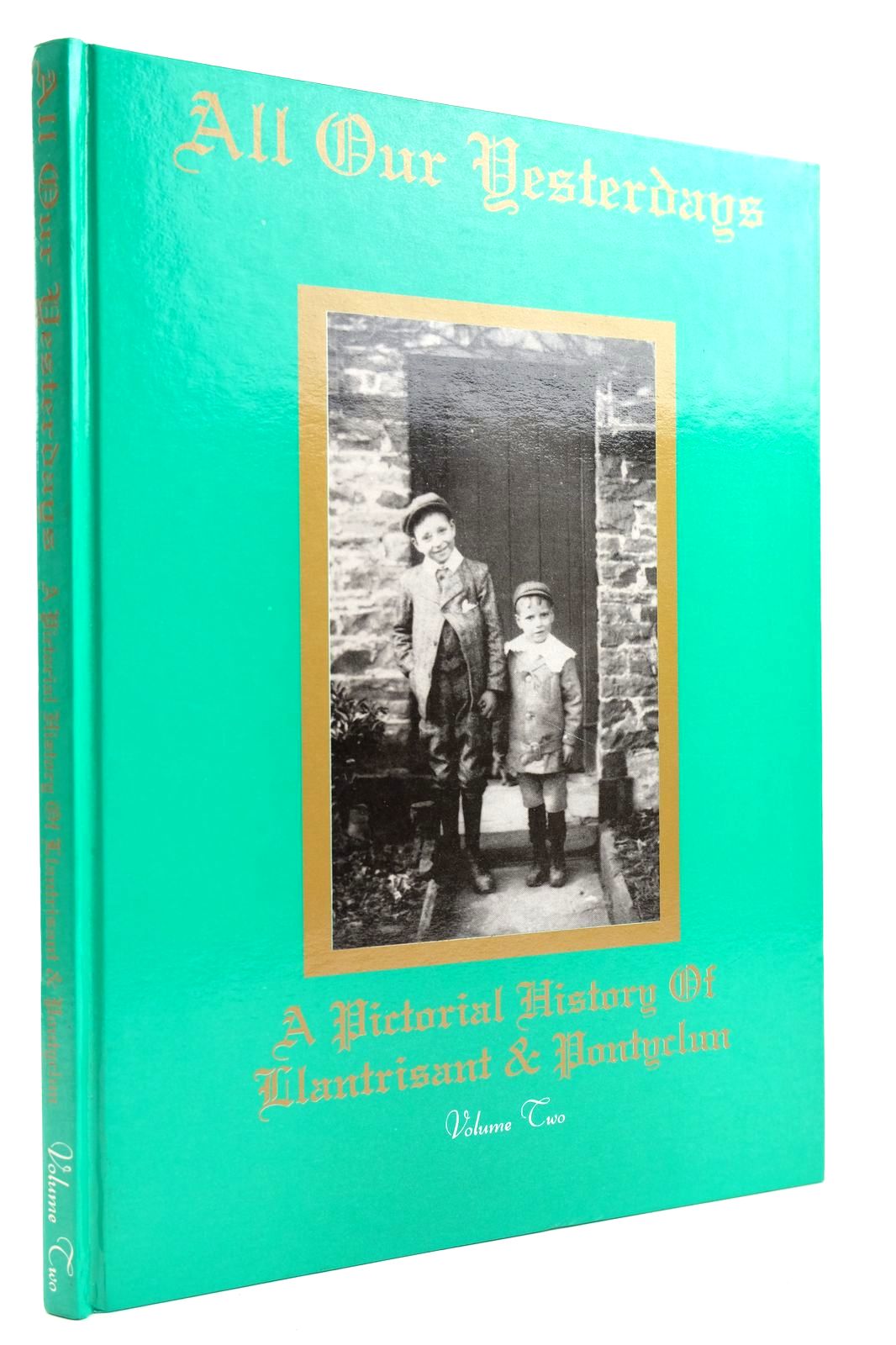 Photo of ALL OUR YESTERDAYS (VOLUME TWO) written by Reynolds, A. Martin published by Parish Pump Press (STOCK CODE: 2132586)  for sale by Stella & Rose's Books