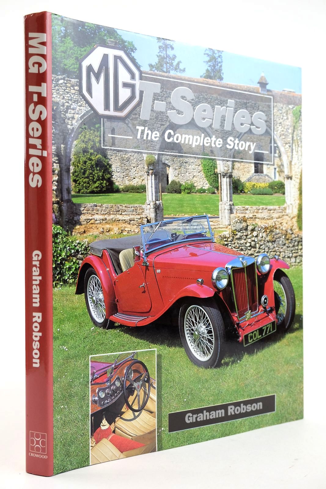 Photo of MG T-SERIES THE COMPLETE STORY (CROWOOD AUTOCLASSIC) written by Robson, Graham published by The Crowood Press (STOCK CODE: 2132725)  for sale by Stella & Rose's Books