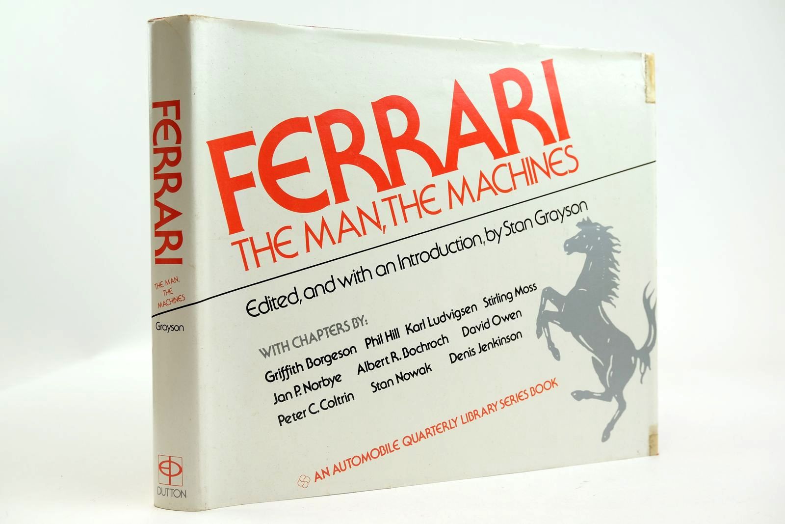 Photo of FERRARI THE MAN, THE MACHINES written by Grayson, Stan
Borgeson, Griffith
Moss, Stirling
Jenkinson, Denis
et al,  published by Automobile Quarterly (STOCK CODE: 2132728)  for sale by Stella & Rose's Books