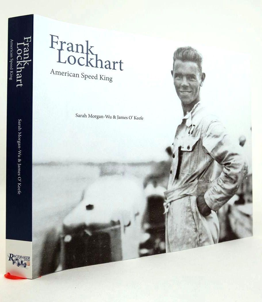 Photo of FRANK LOCKHART AMERICAN SPEED KING written by Morgan-Wu, Sarah
O'Keefe, James published by Racemaker Press (STOCK CODE: 2132778)  for sale by Stella & Rose's Books