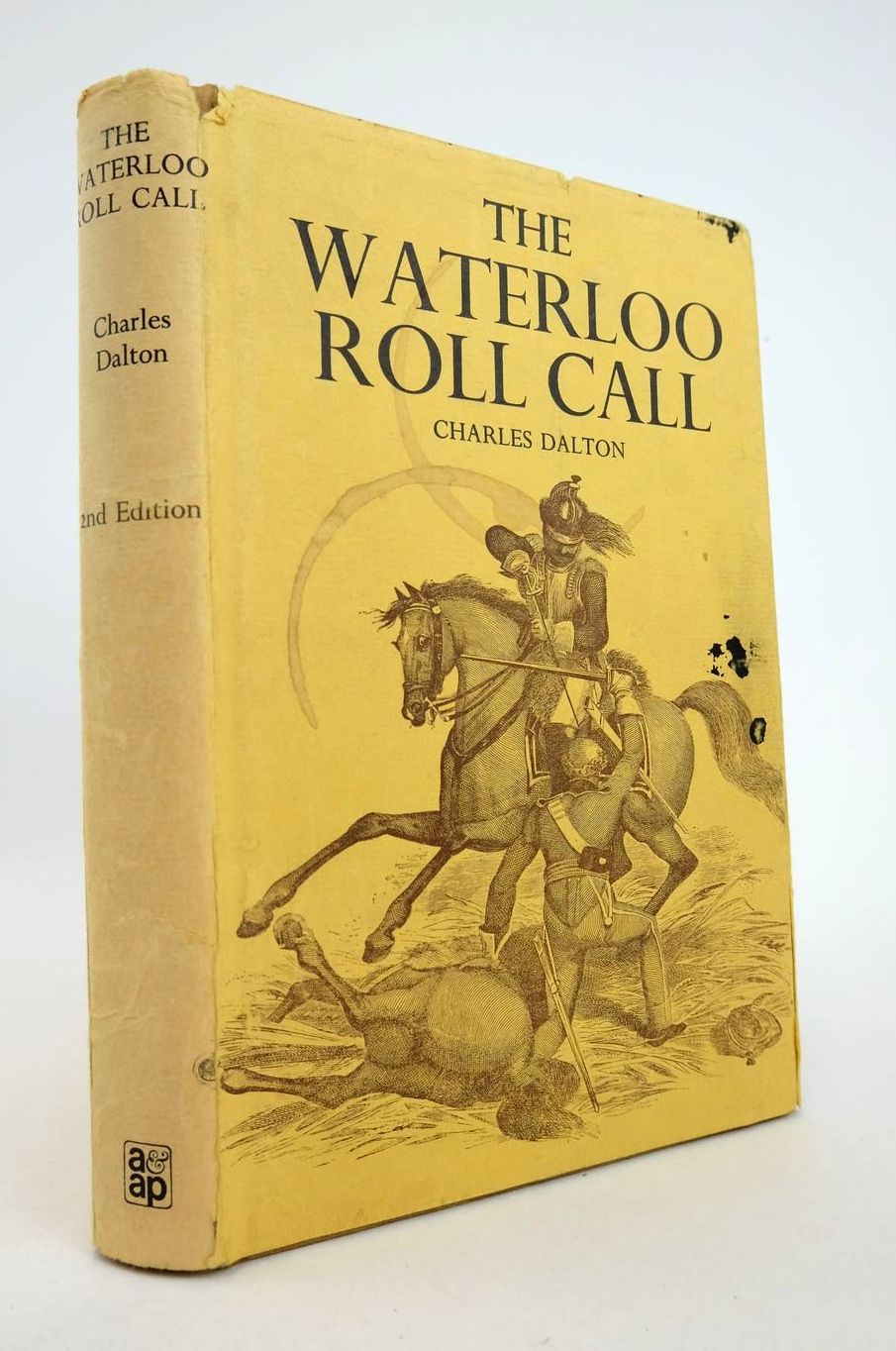 Photo of THE WATERLOO ROLL CALL written by Dalton, Charles published by Arms &amp; Armour Press (STOCK CODE: 2132812)  for sale by Stella & Rose's Books