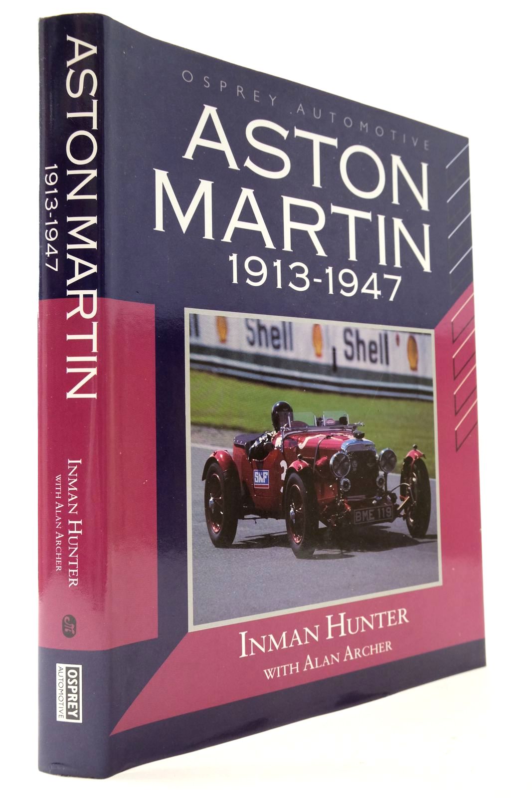 Photo of ASTON MARTIN 1913-1947 written by Hunter, Inman Archer, Alan published by Osprey Automotive (STOCK CODE: 2132823)  for sale by Stella & Rose's Books