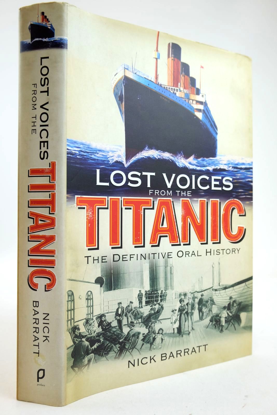 Photo of LOST VOICES FROM THE TITANIC THE DEFINITIVE ORAL HISTORY written by Barratt, Nick published by Preface (STOCK CODE: 2132881)  for sale by Stella & Rose's Books