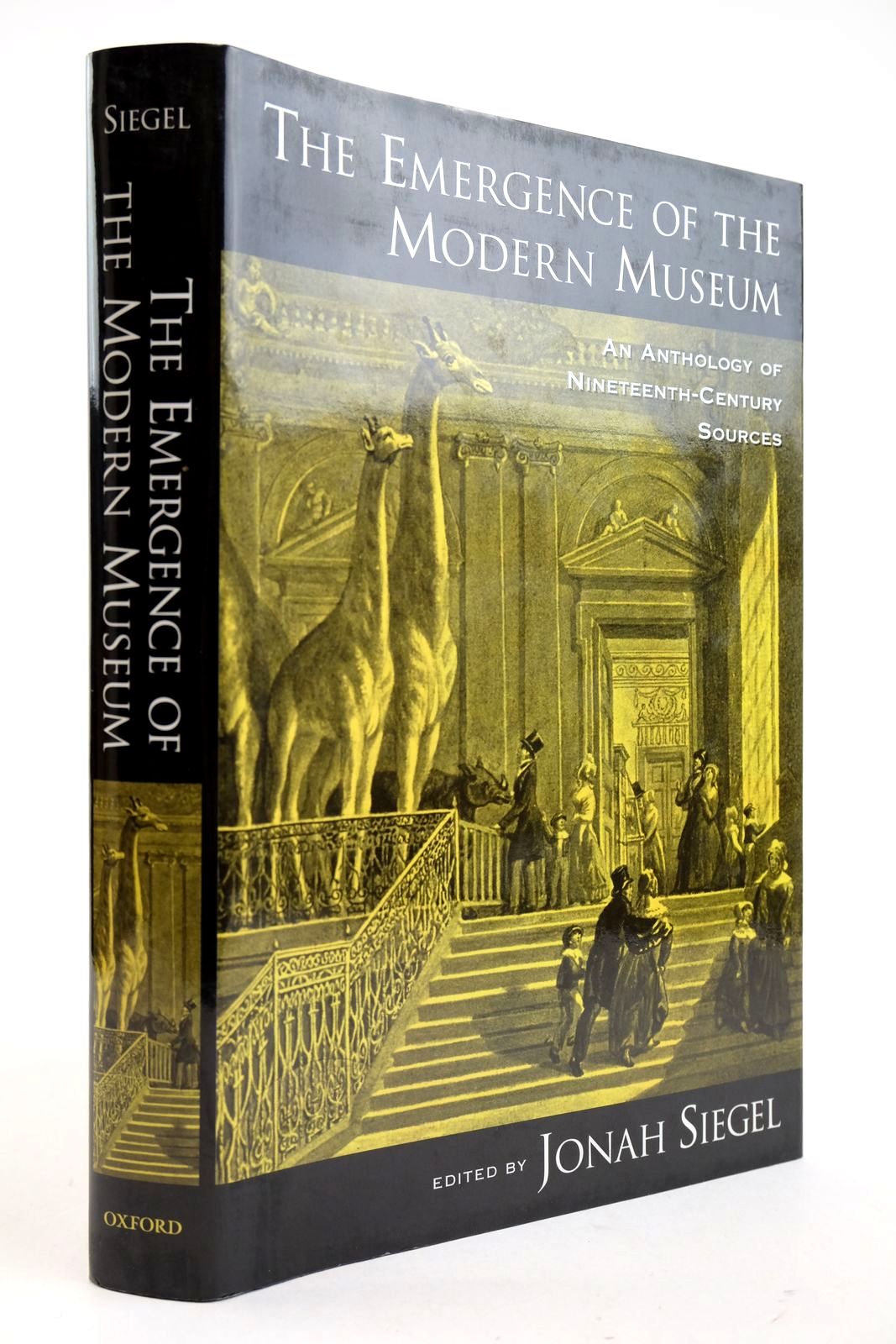 Photo of THE EMERGENCE OF THE MODERN MUSEUM written by Siegel, Jonah published by Oxford University Press (STOCK CODE: 2132939)  for sale by Stella & Rose's Books