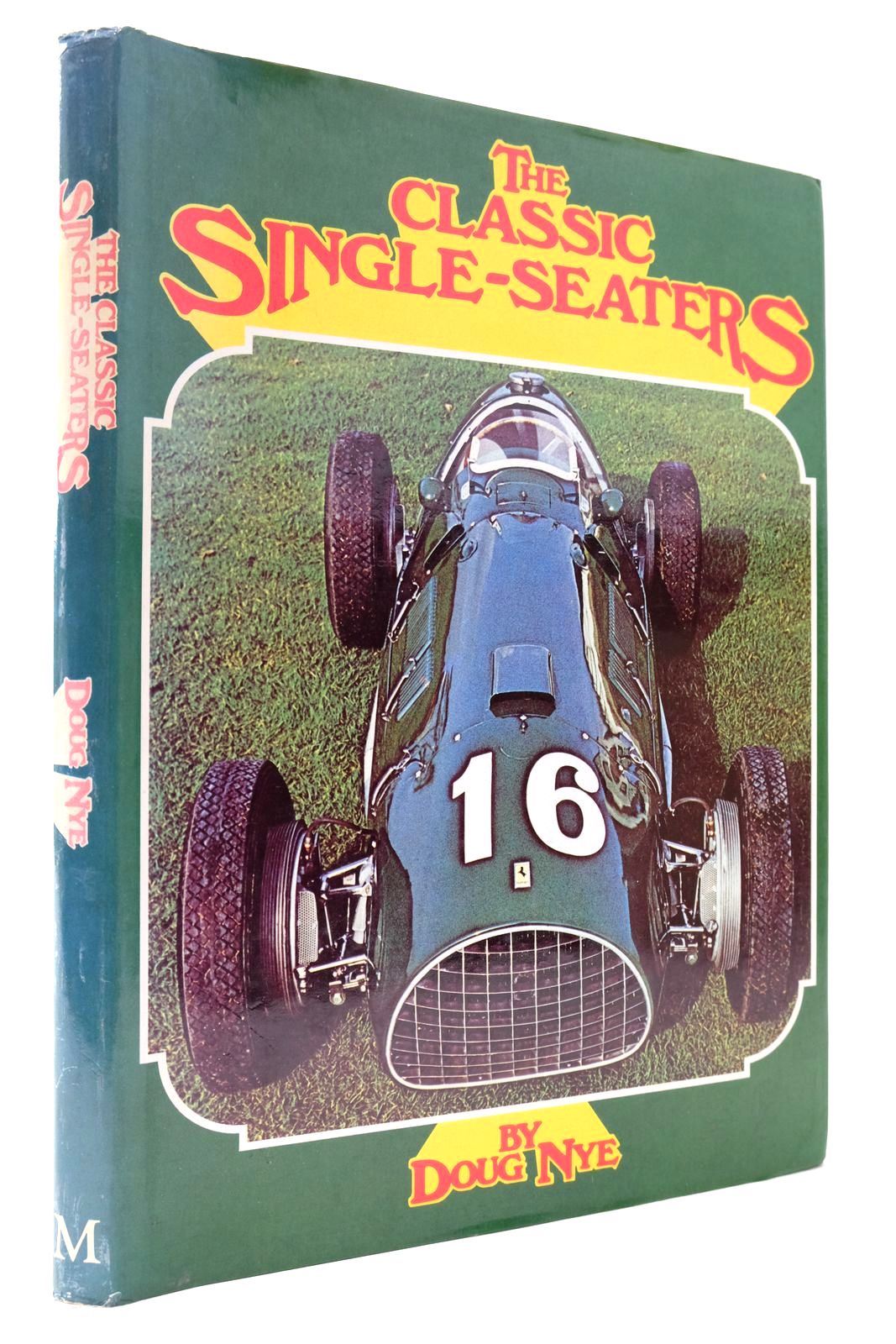 Photo of THE CLASSIC SINGLE-SEATERS GREAT RACING CARS OF THE DONINGTON COLLECTION written by Nye, Doug Goddard, Geoffrey published by MacMillan (STOCK CODE: 2133461)  for sale by Stella & Rose's Books