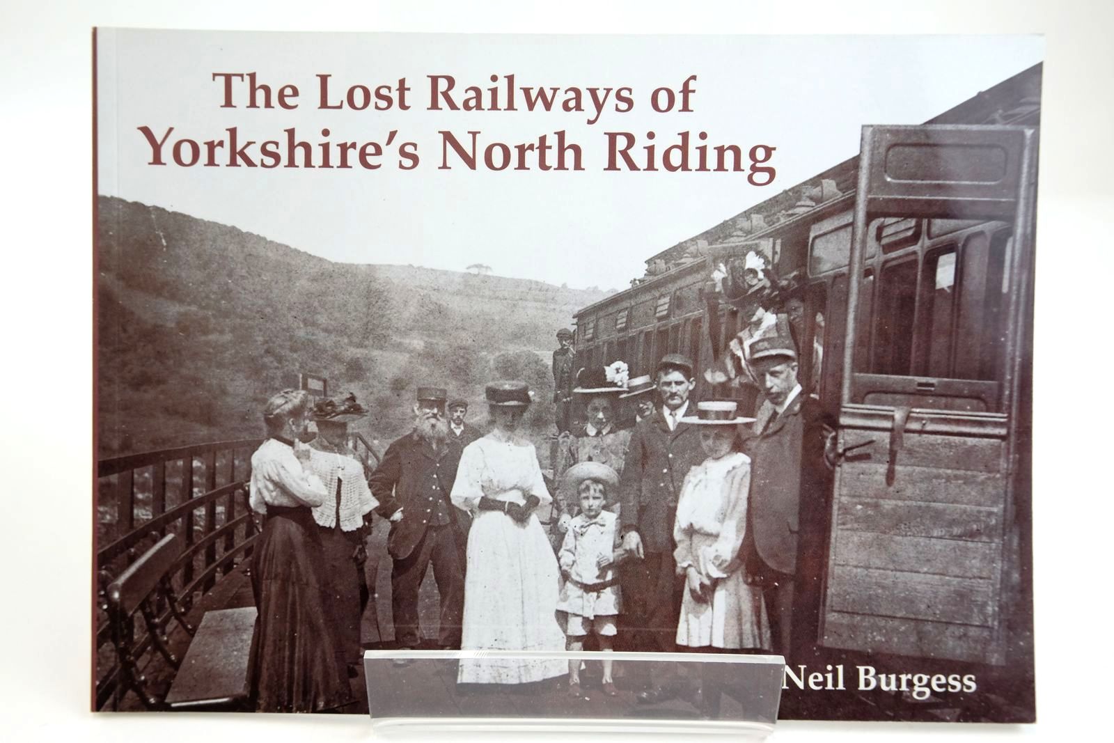 Photo of THE LOST RAILWAYS OF YORKSHIRE'S NORTH RIDING written by Burgess, Neil published by Stenlake Publishing (STOCK CODE: 2133710)  for sale by Stella & Rose's Books