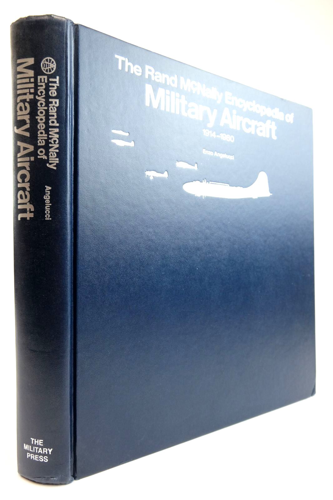 Photo of THE RAND MCNALLY ENCYCLOPEDIA OF MILITARY AIRCRAFT 1914-1980 written by Angelucci, Enzo
Matricardi, Paolo published by The Military Press (STOCK CODE: 2133766)  for sale by Stella & Rose's Books