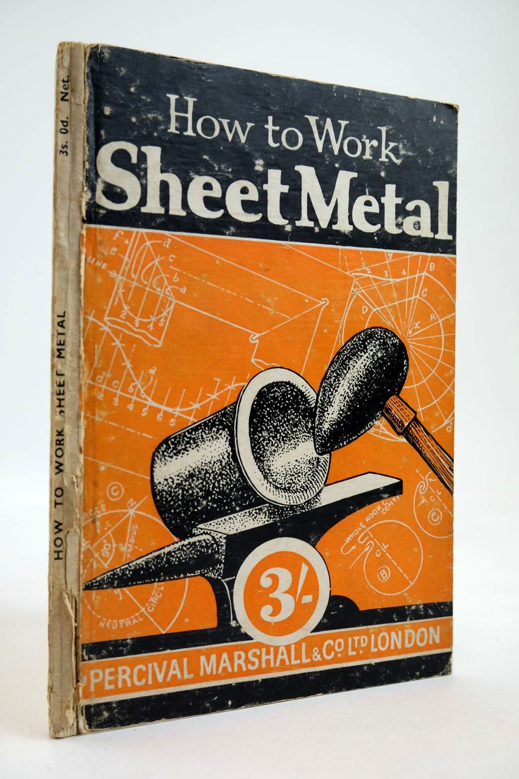 Photo of HOW TO WORK SHEET METAL written by Dyer, Herbert J. illustrated by Dyer, Herbert J. published by Percival Marshall And Co Ltd. (STOCK CODE: 2133947)  for sale by Stella & Rose's Books