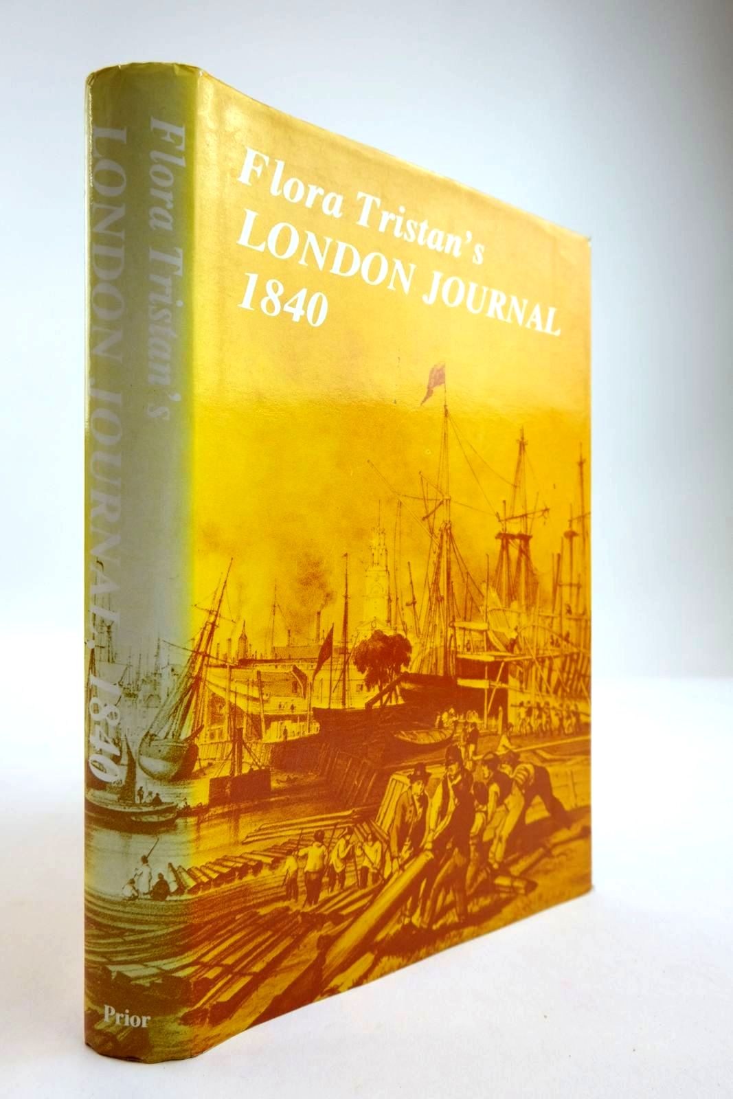 Photo of LONDON JOURNAL: A SURVEY OF LONDON LIFE IN THE 1830S written by Tristan, Flora published by Goerge Prior (STOCK CODE: 2133989)  for sale by Stella & Rose's Books