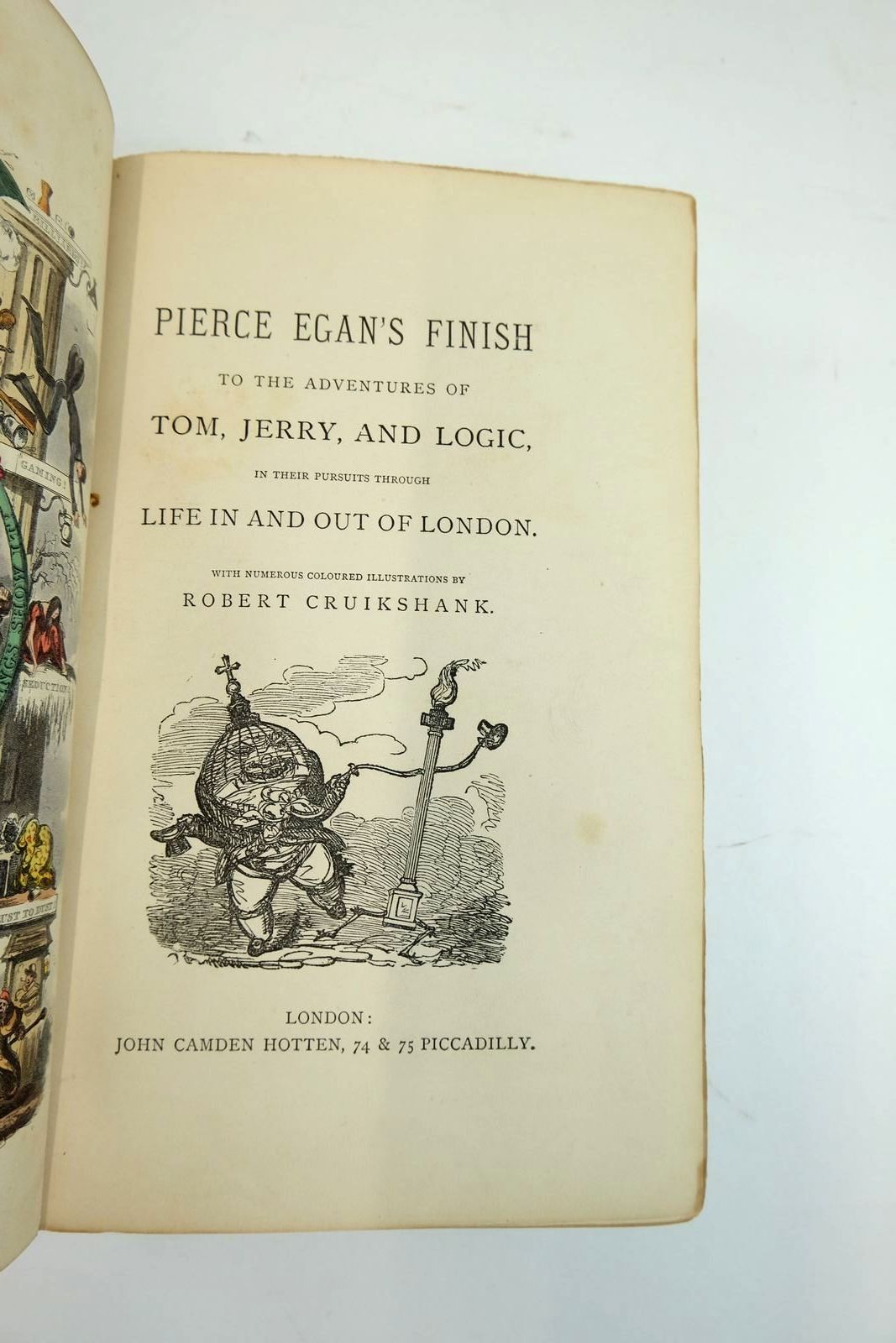 Photo of PIERCE EGAN'S FINISH TO THE ADVENTURES OF TOM, JERRY, AND LOGIC, IN THEIR PURSUITS THROUGH LIFE IN AND OUT OF LONDON written by Egan, Pierce illustrated by Cruikshank, Robert published by John Camden Hotten (STOCK CODE: 2134072)  for sale by Stella & Rose's Books