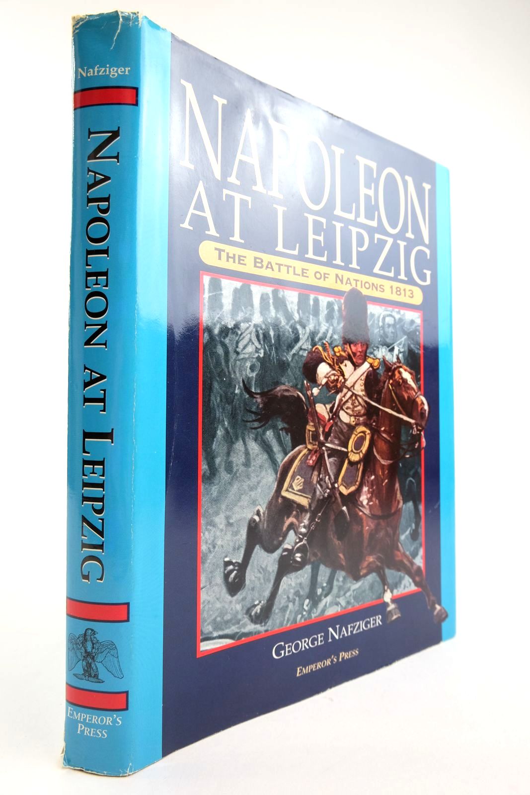 Photo of NAPOLEON AT LEIPZIG: THE BATTLE OF NATIONS 1813 written by Nafziger, George published by Emperor's Press (STOCK CODE: 2134158)  for sale by Stella & Rose's Books