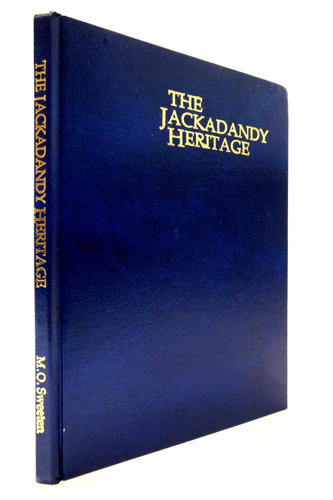 Photo of THE JACKADANDY HERITAGE written by Sweeten, Margaret O. published by M.O. Sweeten (STOCK CODE: 2134262)  for sale by Stella & Rose's Books