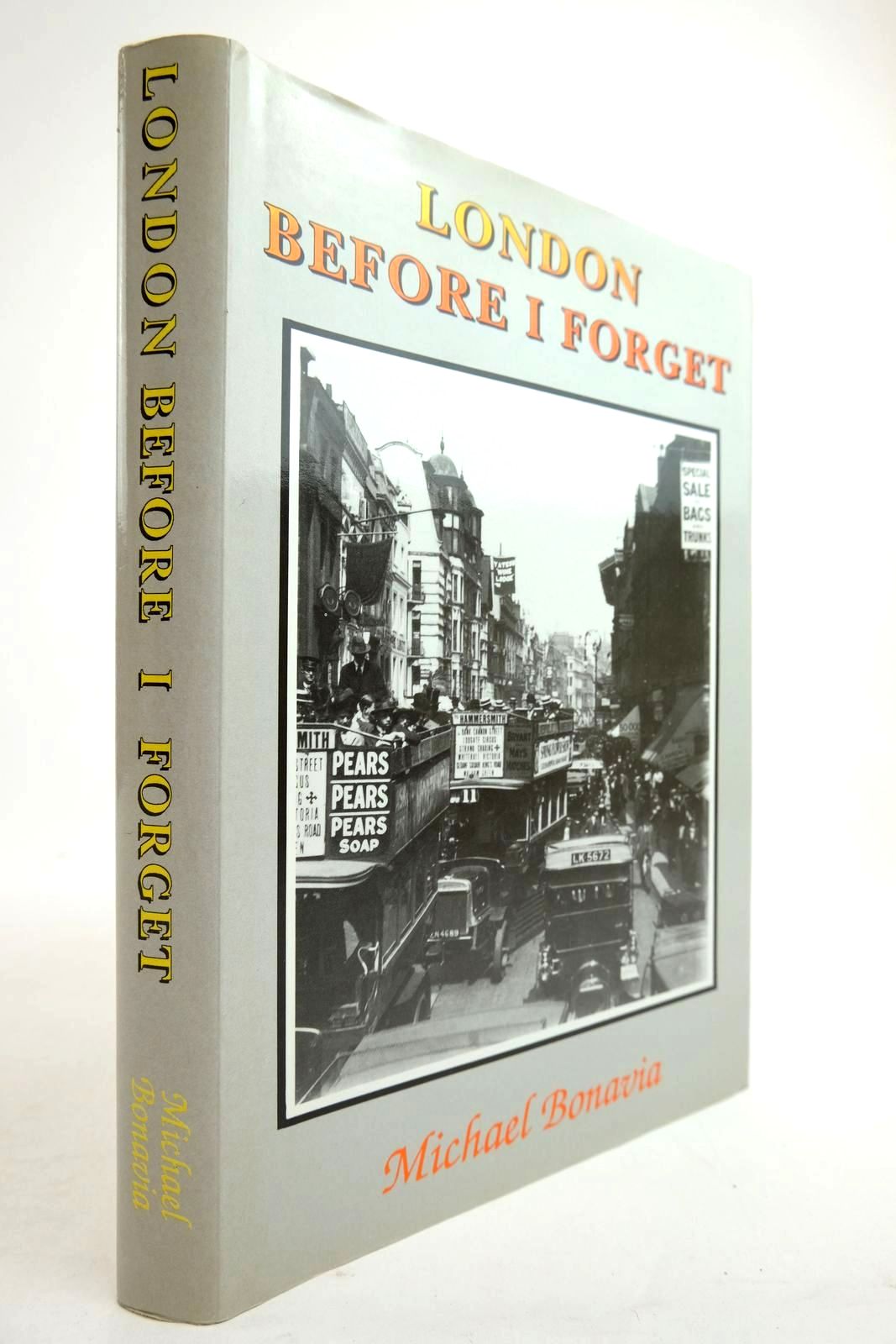 Photo of LONDON BEFORE I FORGET written by Bonavia, Michael R. published by Self Publishing Association Ltd. (STOCK CODE: 2134286)  for sale by Stella & Rose's Books